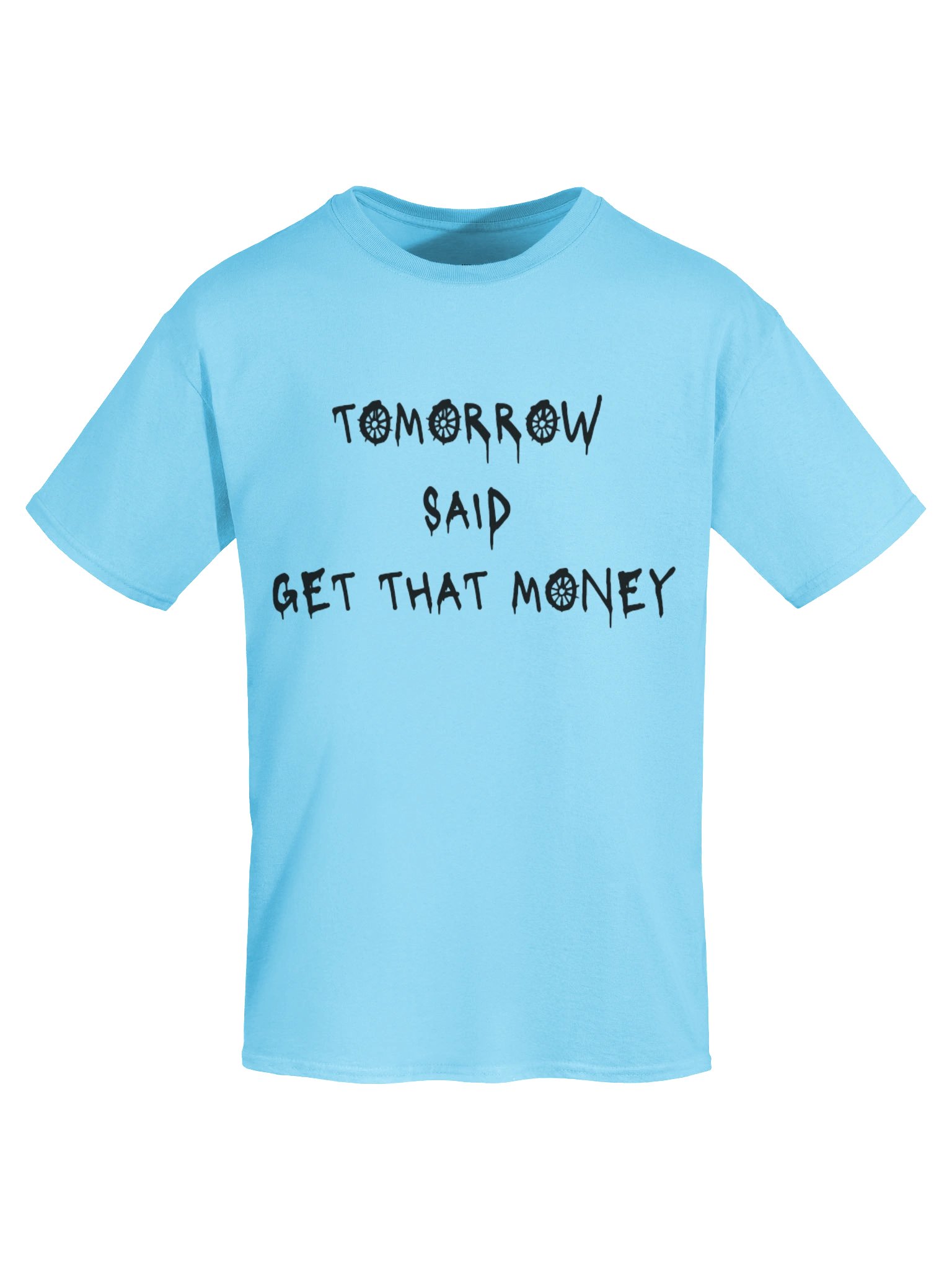Tomorrow Said T-Shirt- Sky Blue product image (7)