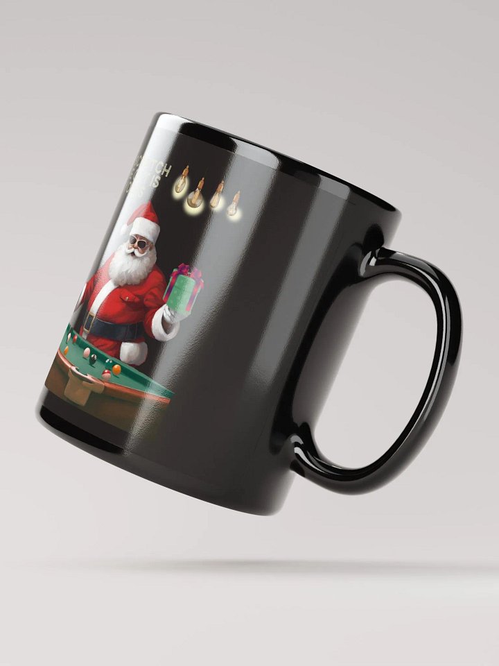 If I Scratch The Gift Is Yours - Pool Shark Santa Black Mug product image (4)
