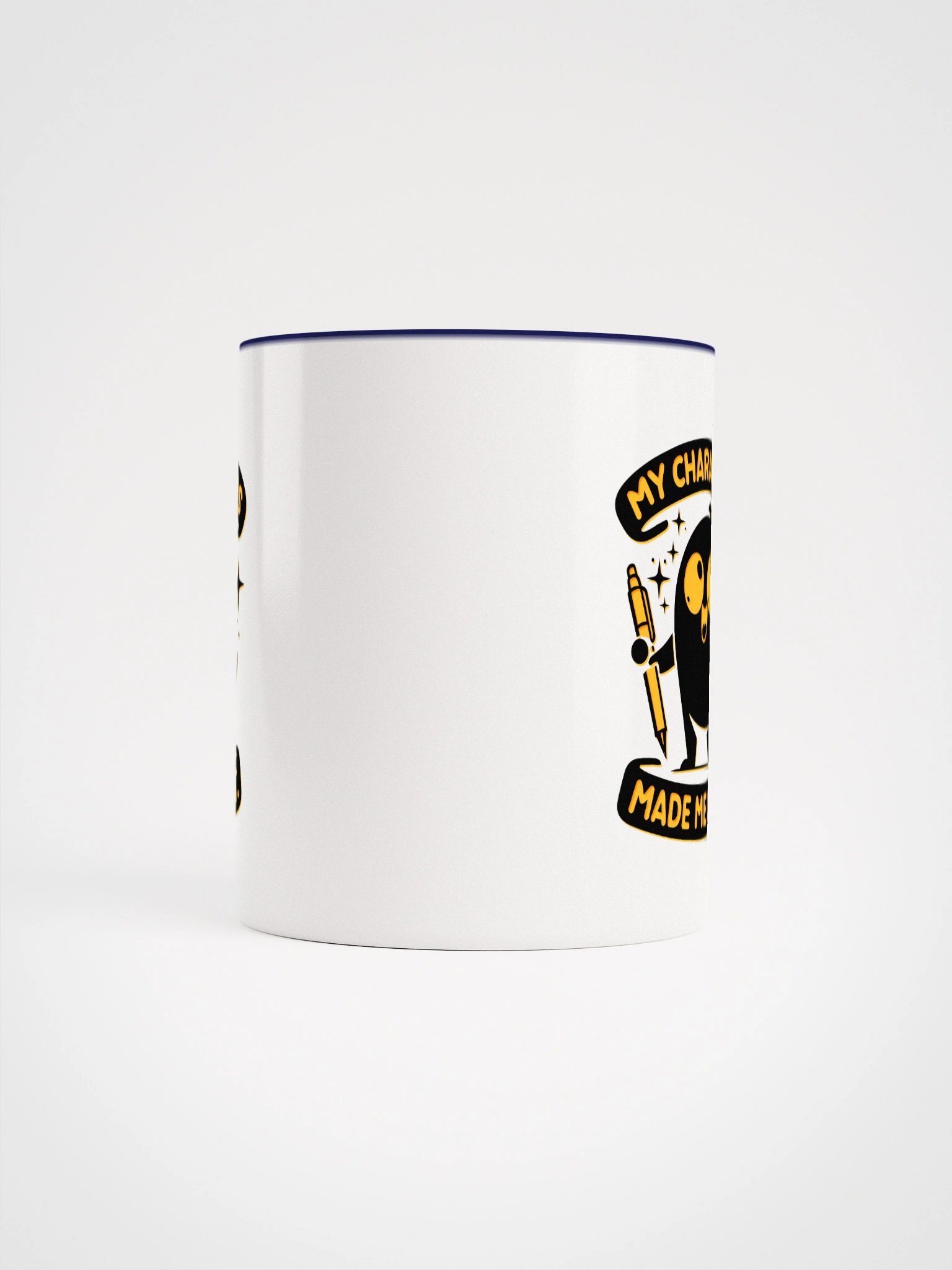 My Characters Made me Do It—Ceramic Mug with Color Inside (11 & 15oz) product image (69)