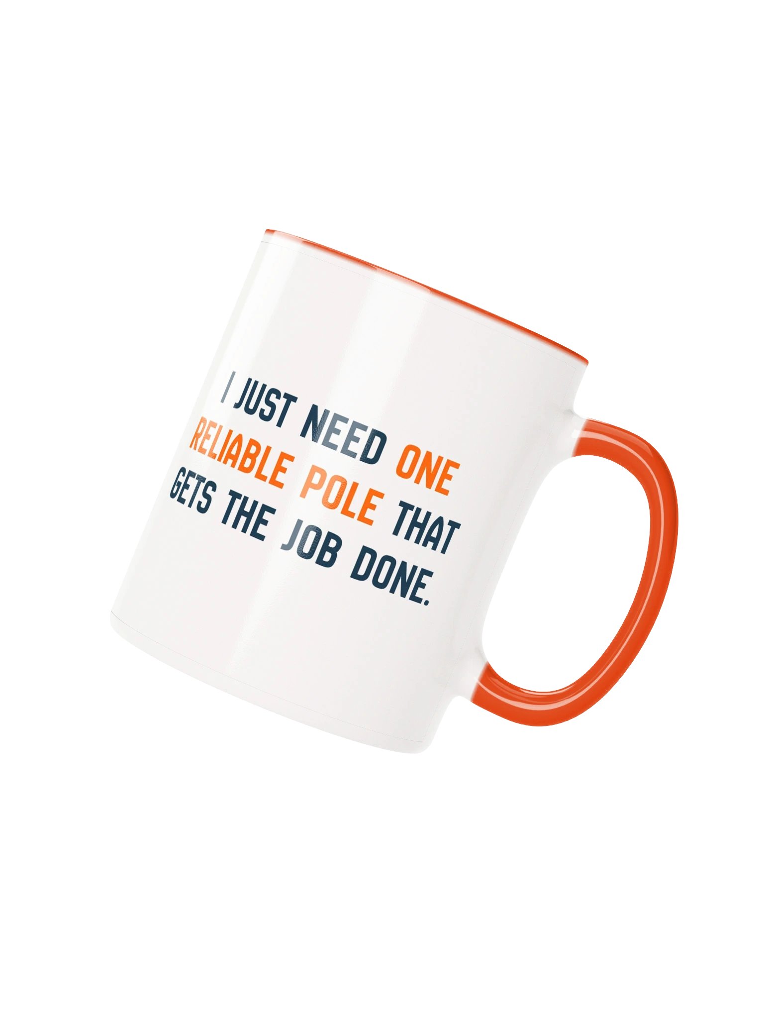 One Reliable Pole Mug product image (2)
