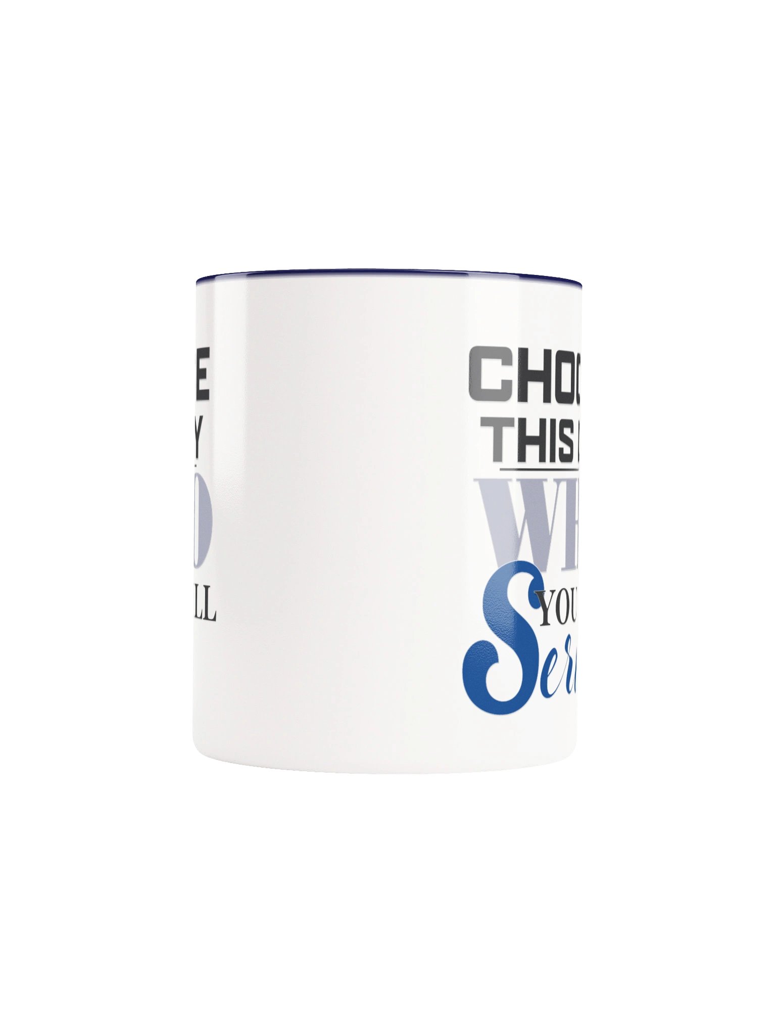 "Choose This Day" White Coffee Mug product image (15)