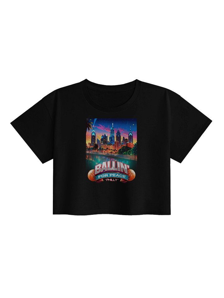 Ballin’ For Peace Philadelphia Women’s Crop Top – Urban Basketball Streetwear Crop with Philly Skyline Design product image (4)