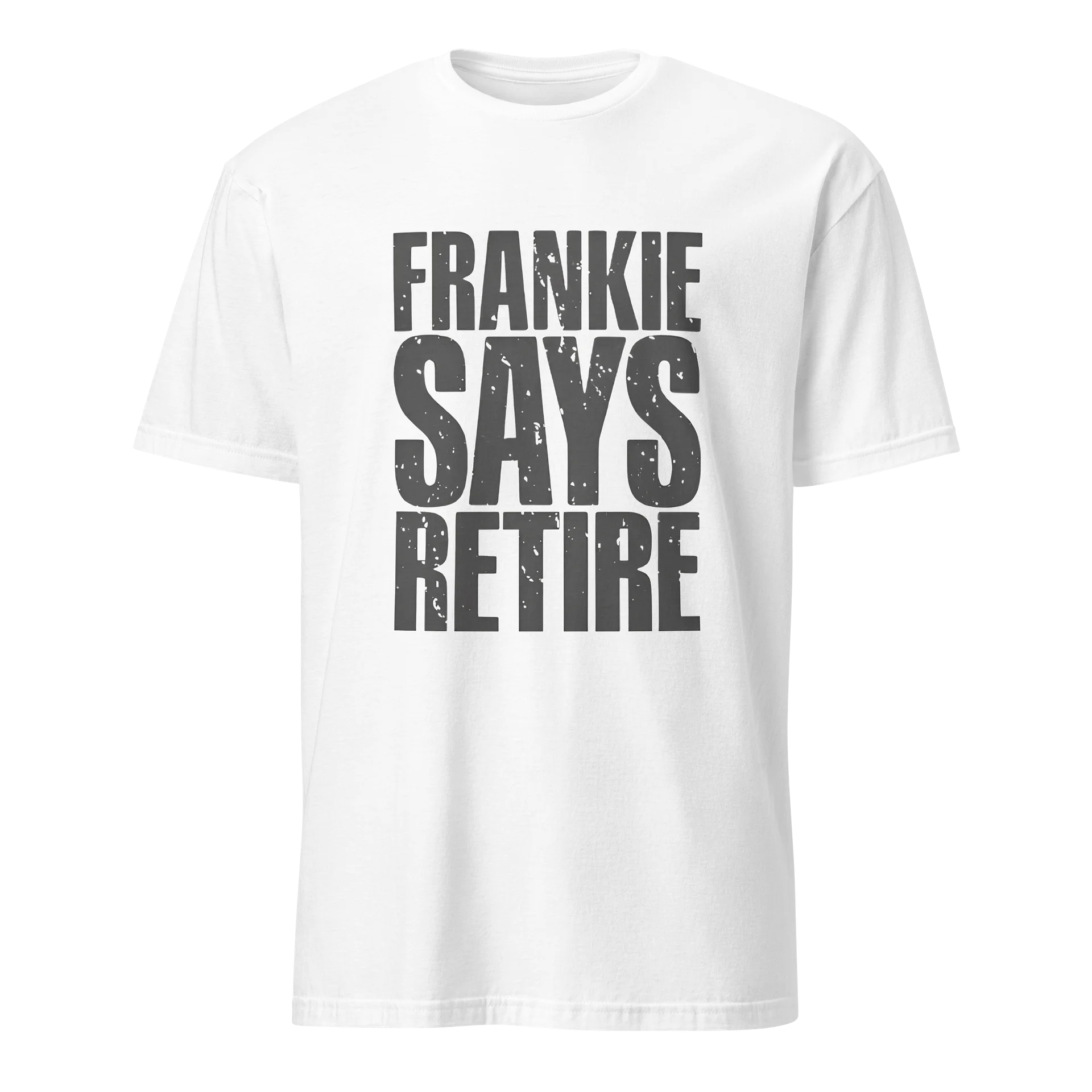 Frankie Says Retire Shirt product image (41)