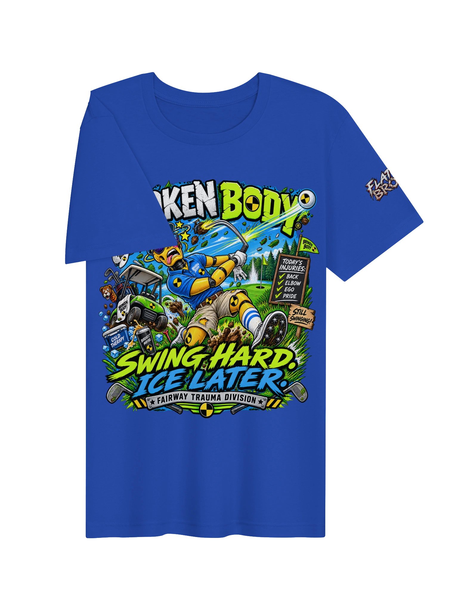 FLAT OUT BROKEN™ — SWING HARD. ICE LATER. — T-SHIRT product image (23)
