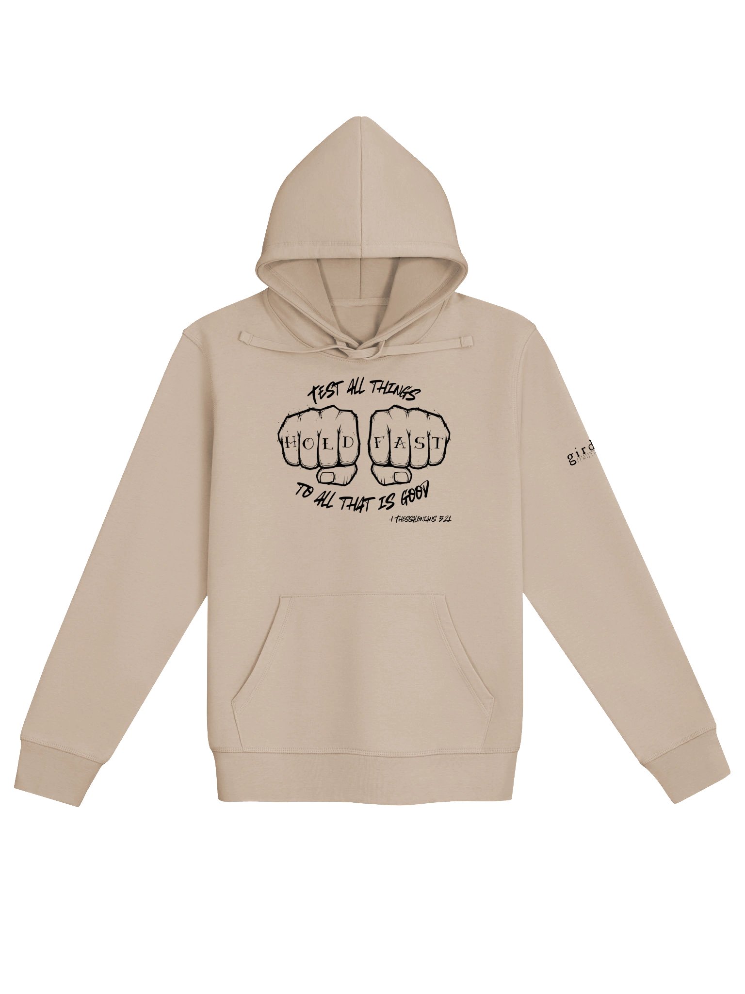 Hold To What Is Good 1 Thessalonians 5:21 Hoodie (Light Colored Hoodies) product image (1)