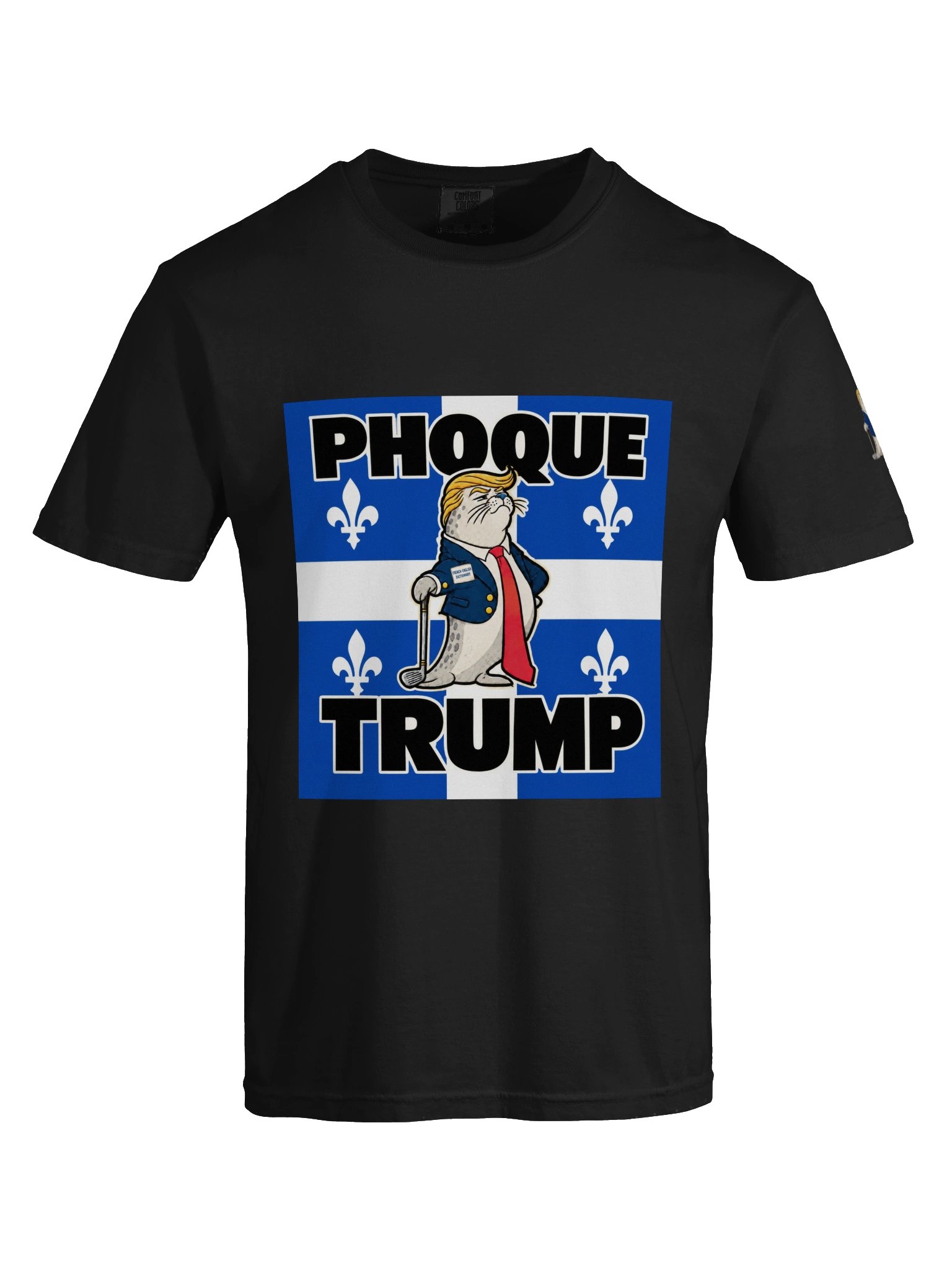 Phoque Trump - Thick Quebec T-Shirt product image (9)