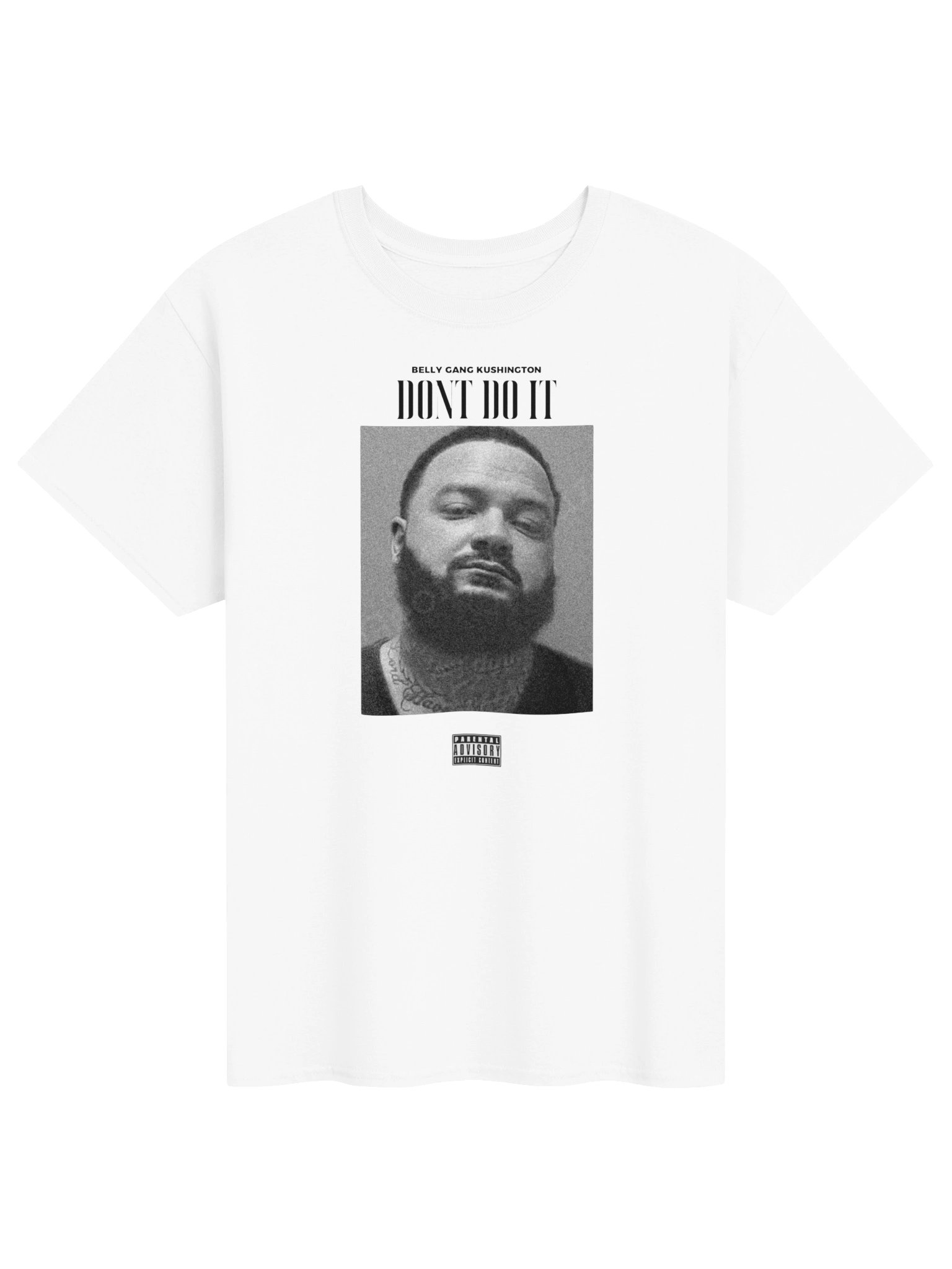 Dont Do It Belly Gang Kushington T-Shirt product image (1)