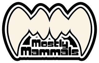 Mostly Mammals