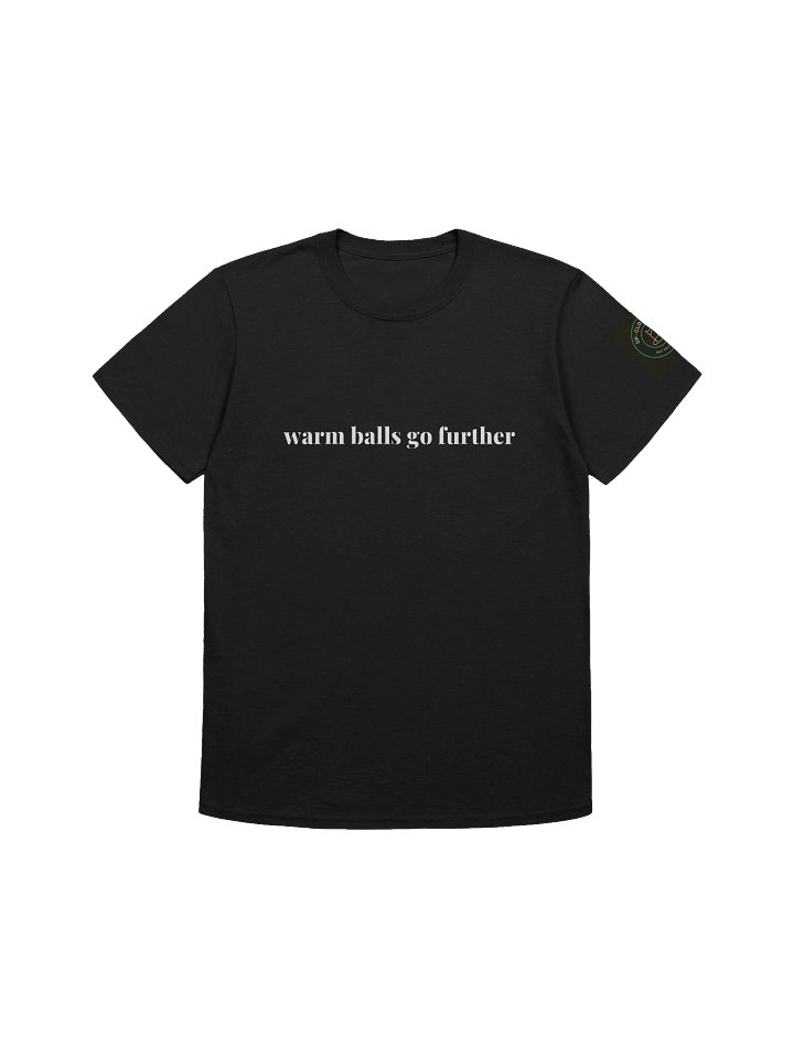 warm balls go further t-shirt black product image (1)