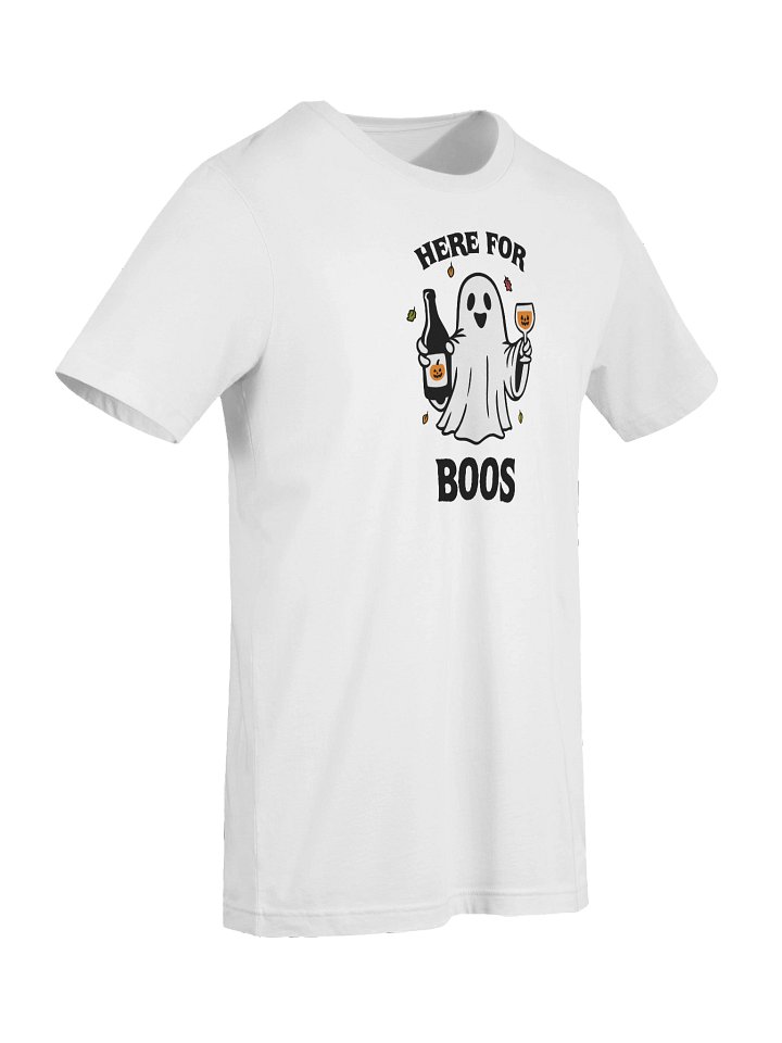 Here for Boos T-shirt product image (2)
