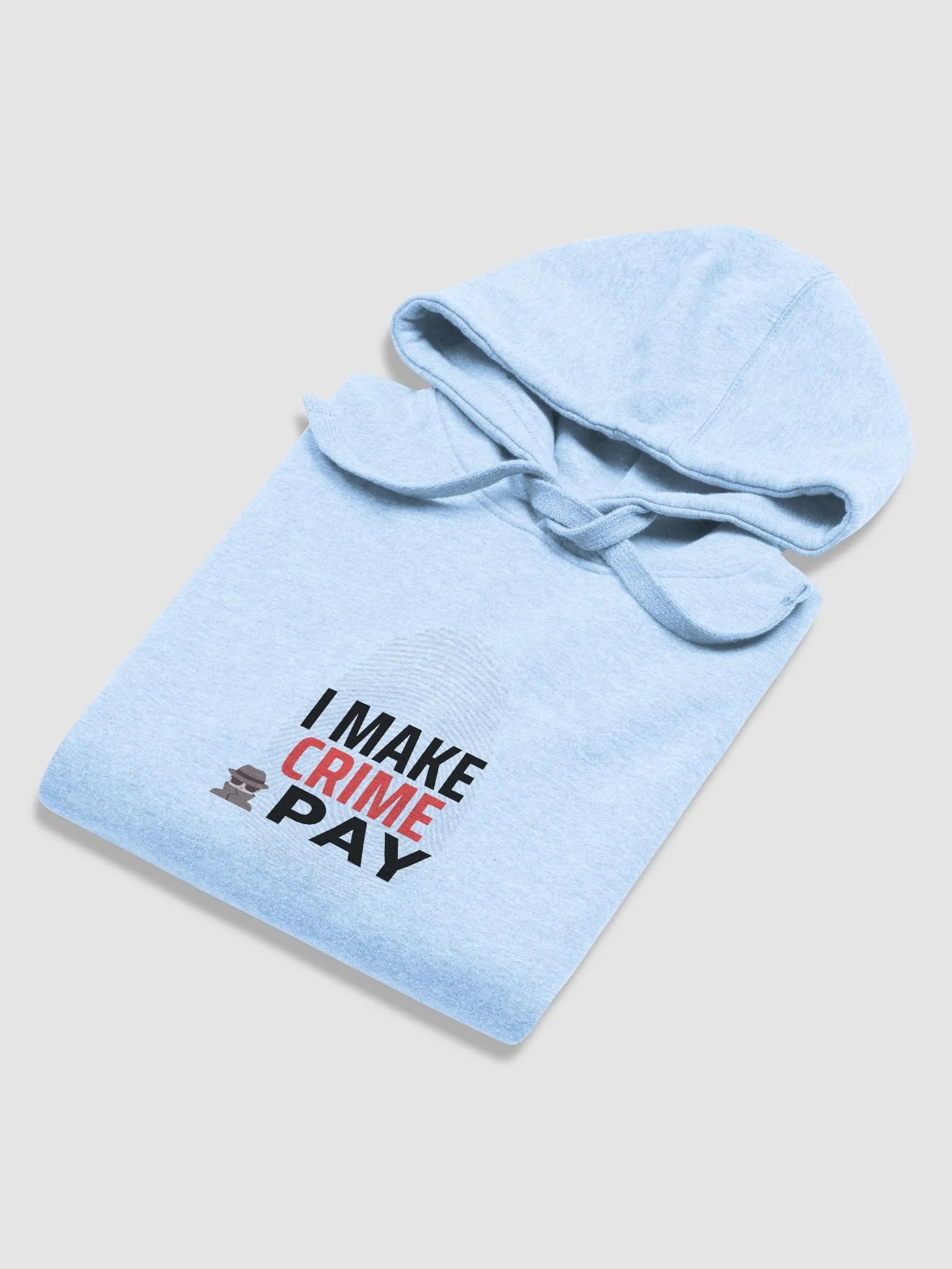I Make Crime Pay Ice Blue unisex Hoodie product image (6)