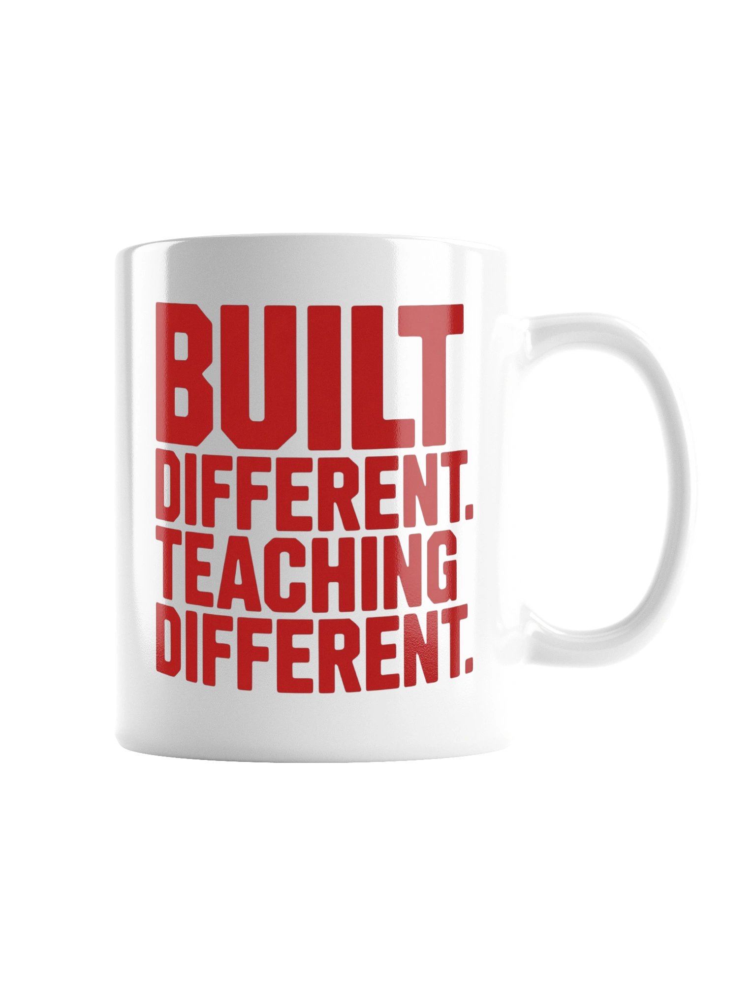 “Built Different. Teaching Different.” Coffee Mug product image (8)