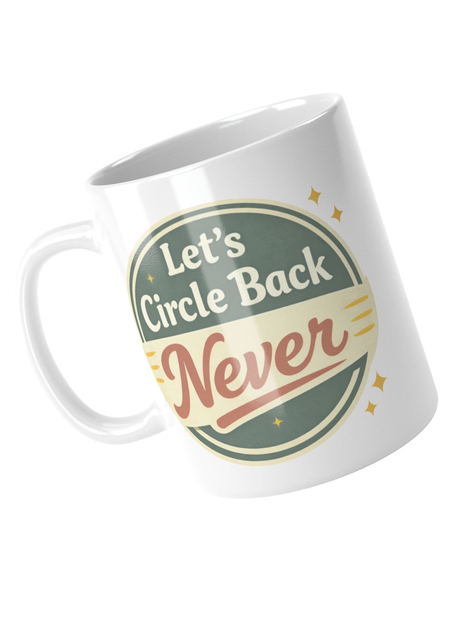 Let's Circle Back Never Mug product image (4)