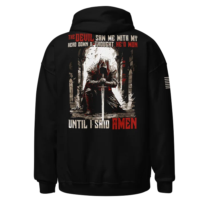 Until I said Amen 2.0 Hoodie product image (1)