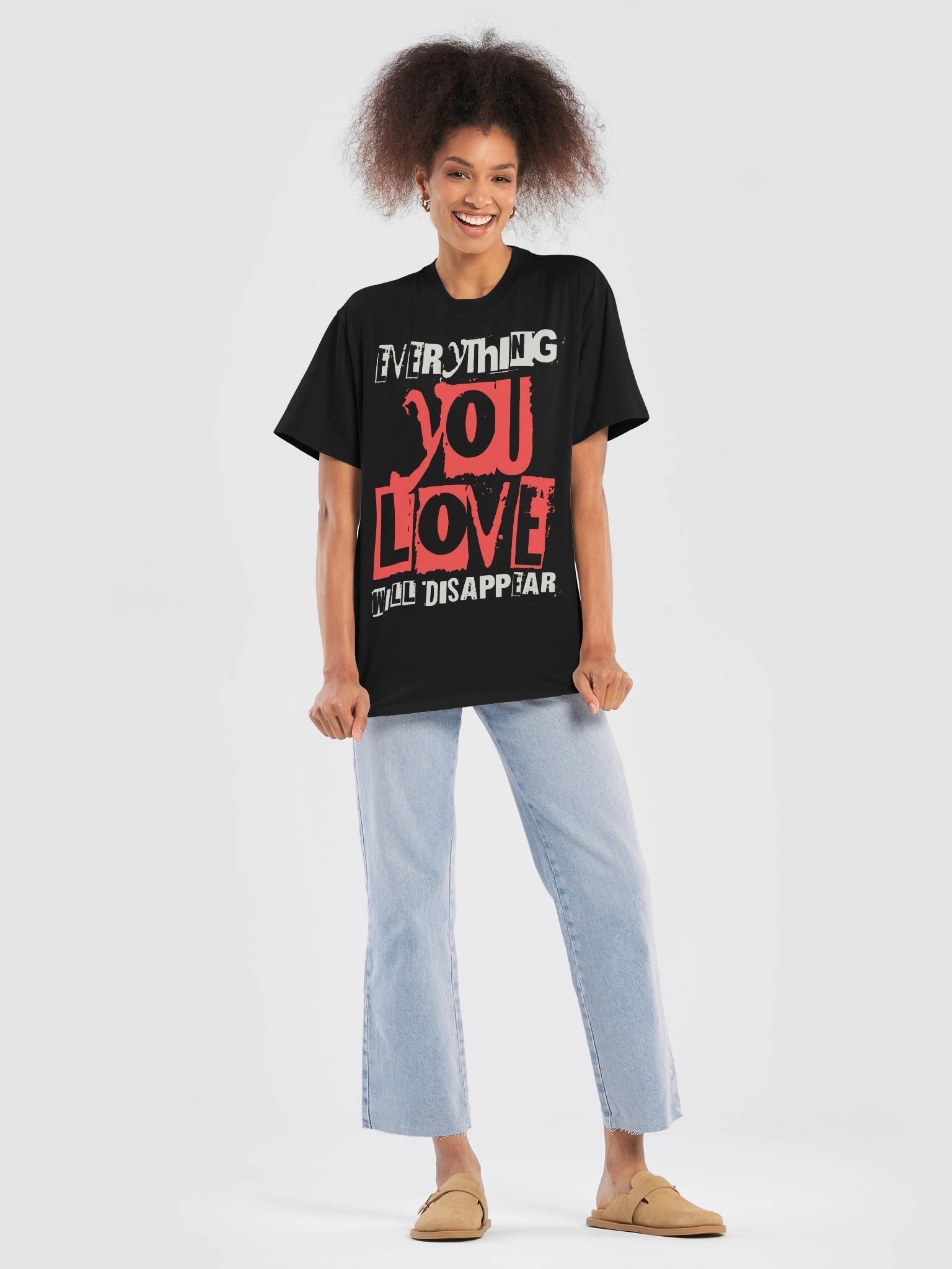 EVERYTHING YOU LOVE WILL DISAPPEAR — Oversized Tee product image (5)