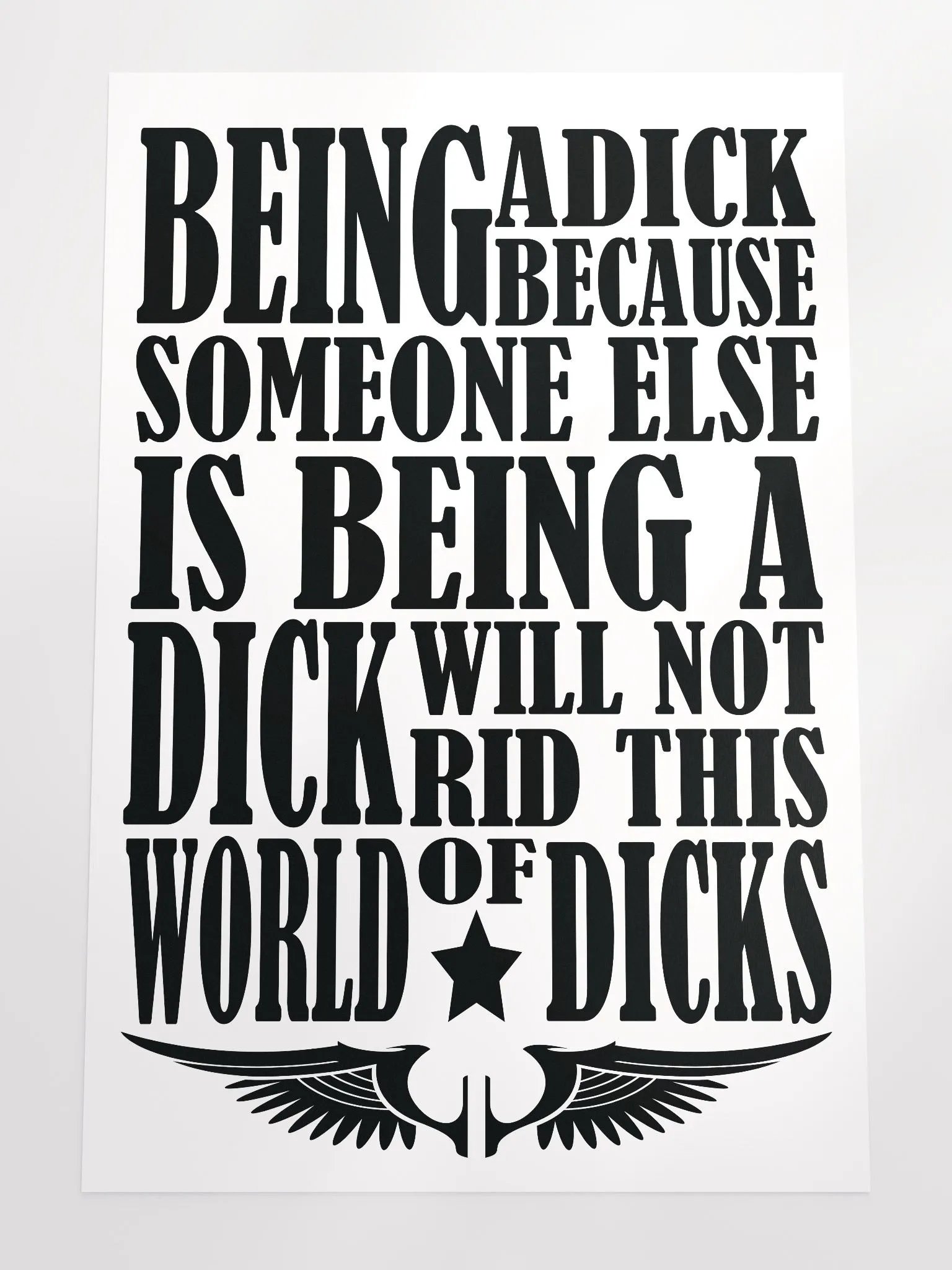 Behaviour - Stop Being A Dick - Enhanced Matte Paper Poster product image (4)
