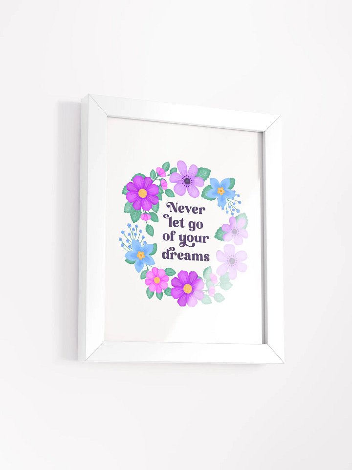 Never let go of your dreams - Motivational Wall Art White product image (2)