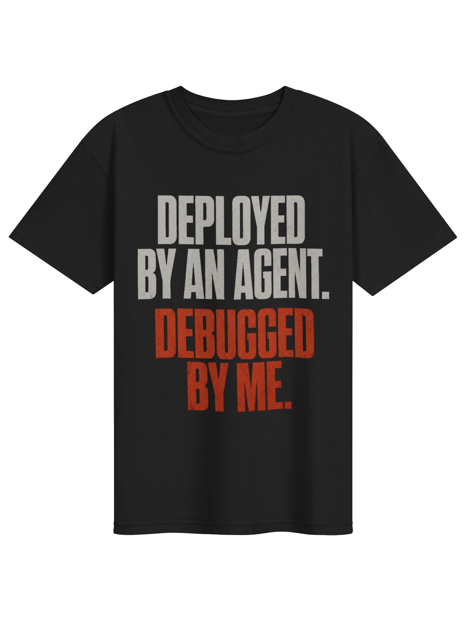 Deployed By An Agent Tee product image (1)