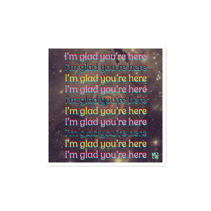 I'm Glad You're Here magnet product image (2)