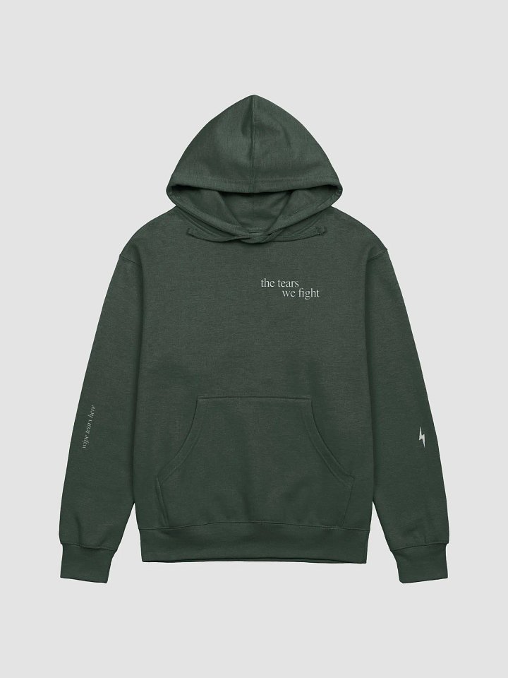 ‘the tears we fight’ hoodie product image (1)