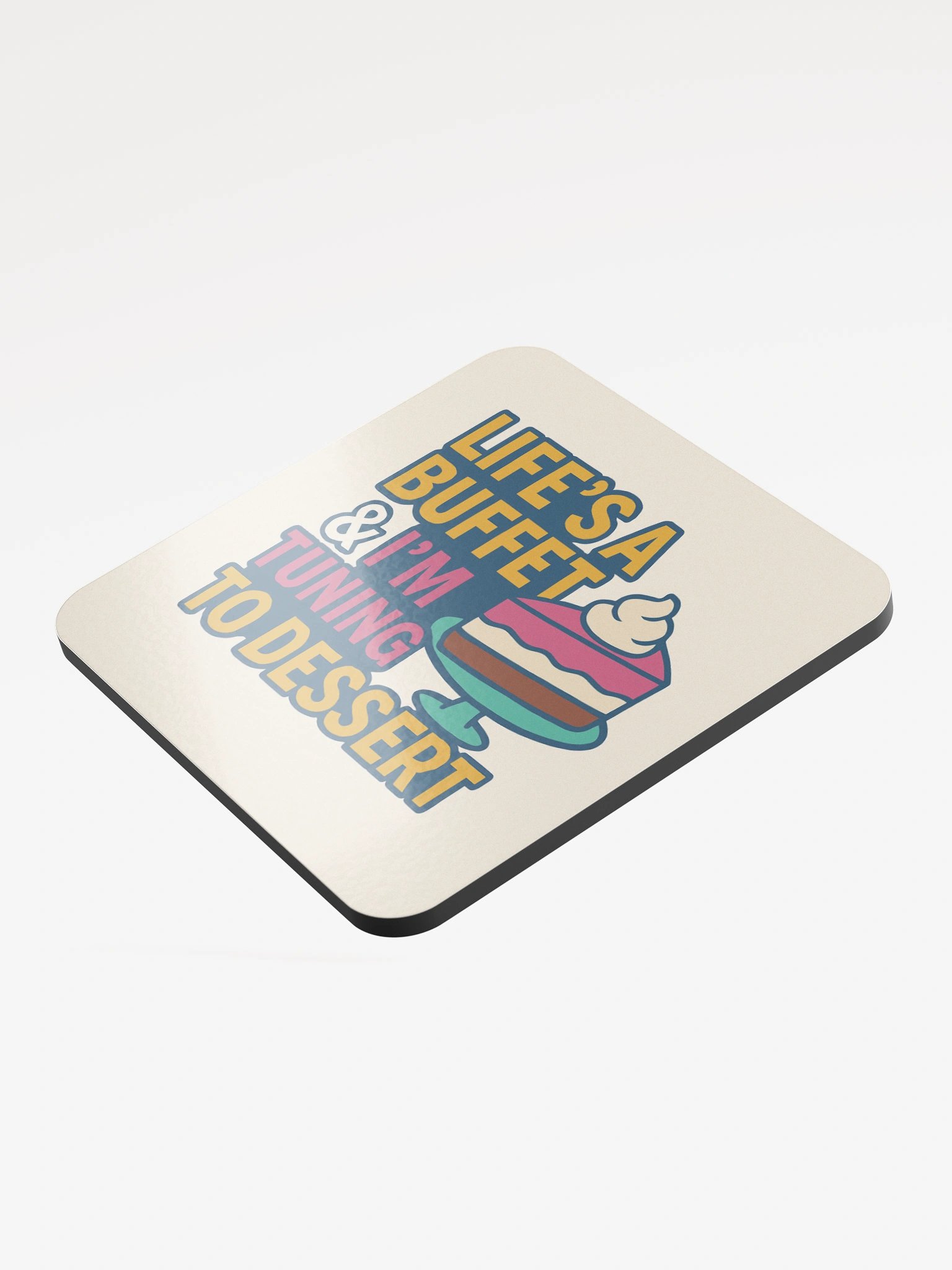 Life's A Buffet - Coaster product image (3)