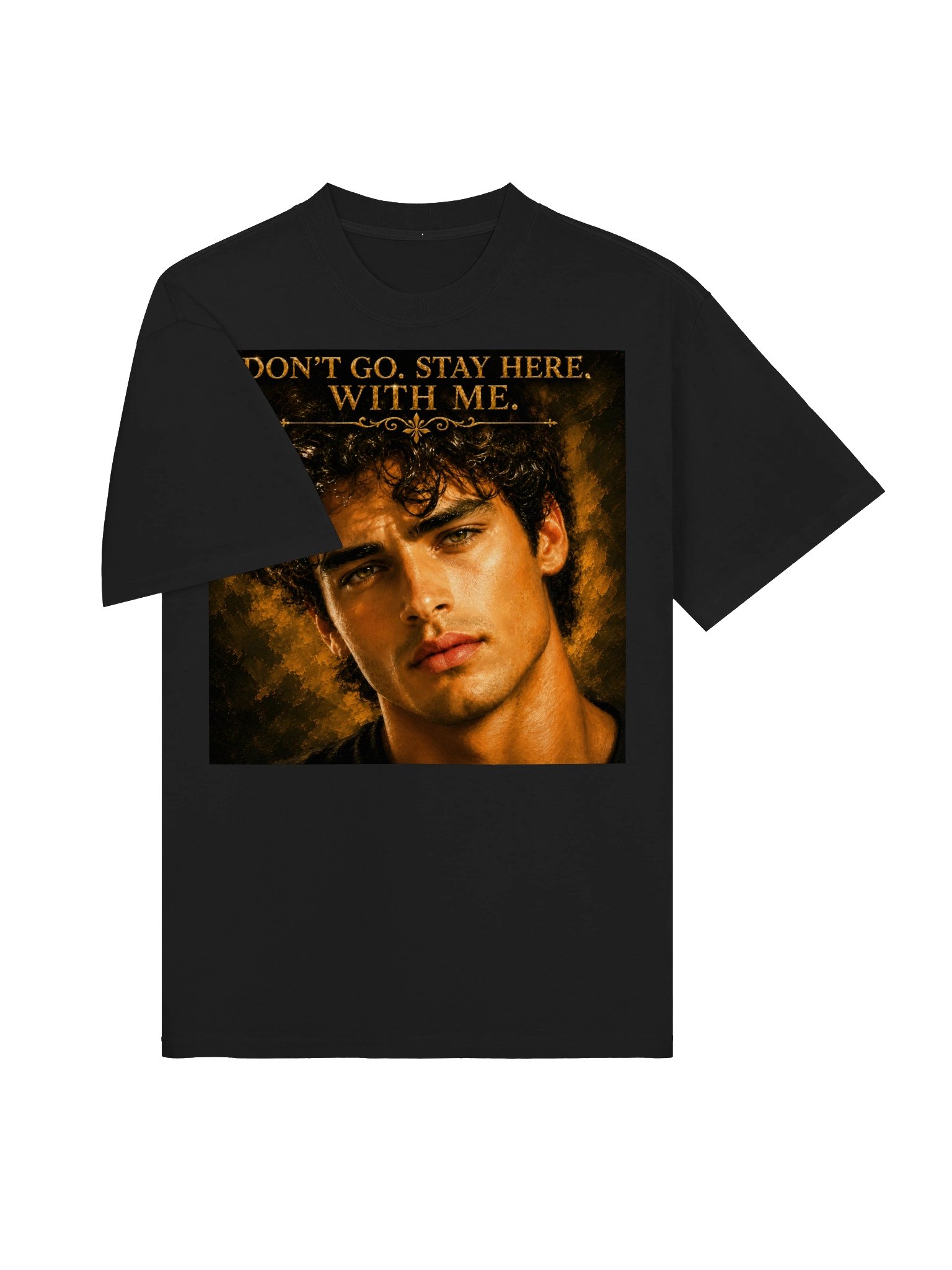 Don’t Go. Stay Here. With Me. Romantic Love T-Shirt | Unisex Oversized Black Tee product image (4)