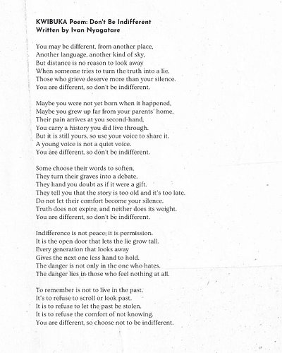 poem : don't be indifferent. 

#kwibuka