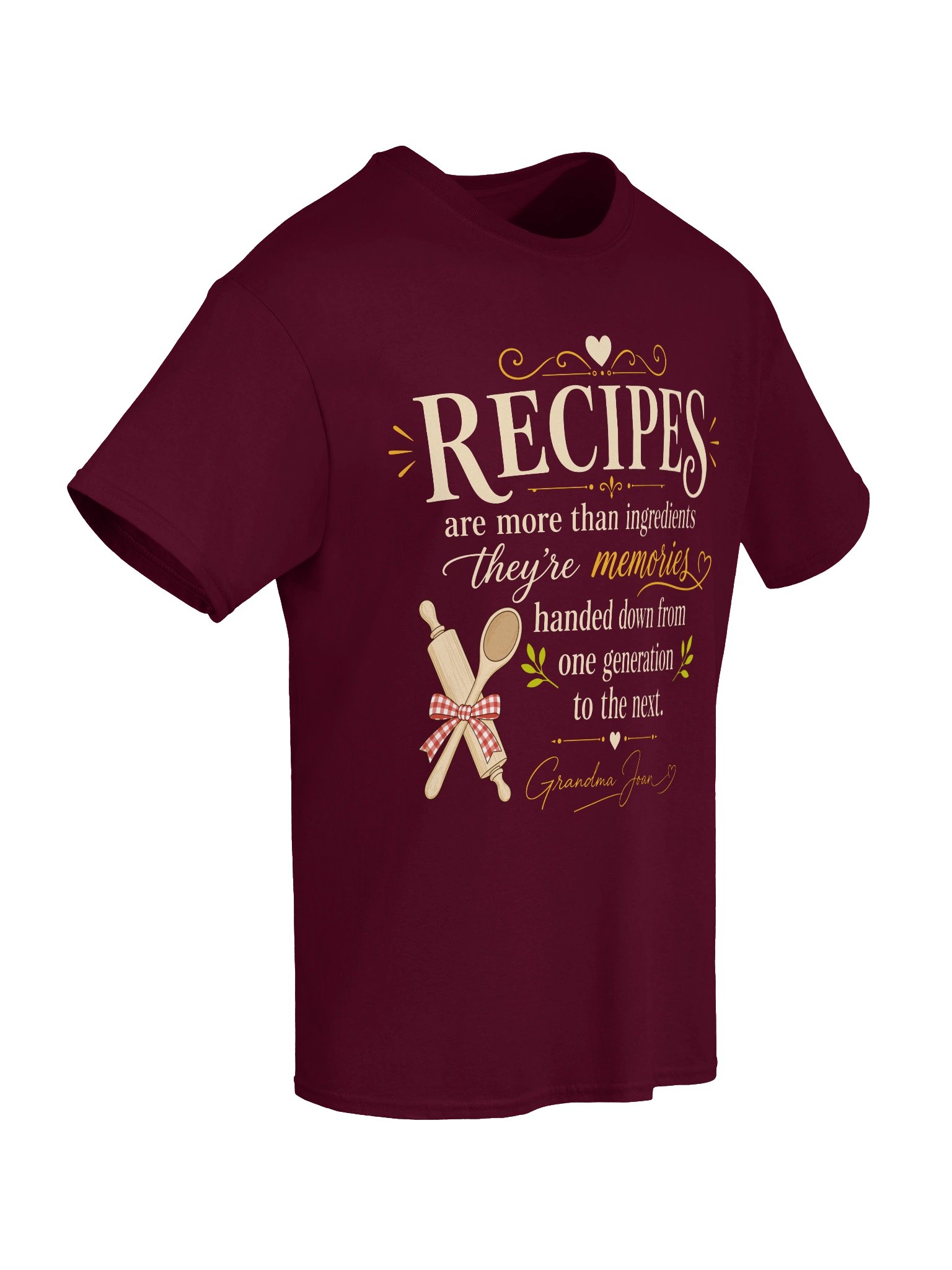 Recipes Are More Than Ingredients, They're Memories! - t-shirt product image (2)
