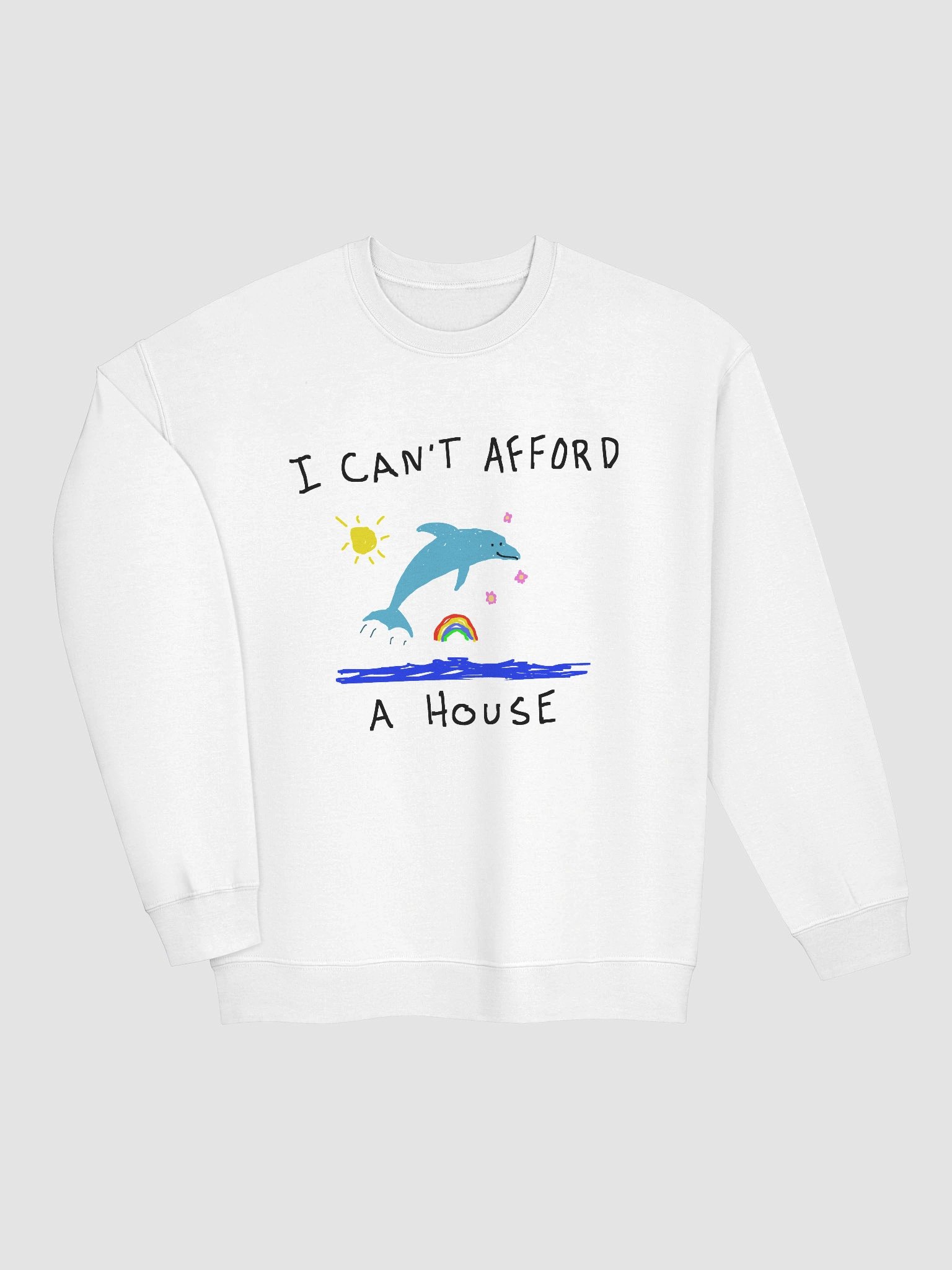 I cant afford a house Crewneck product image (3)