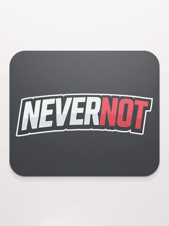 NEVERNOT - Mouse pad product image (2)