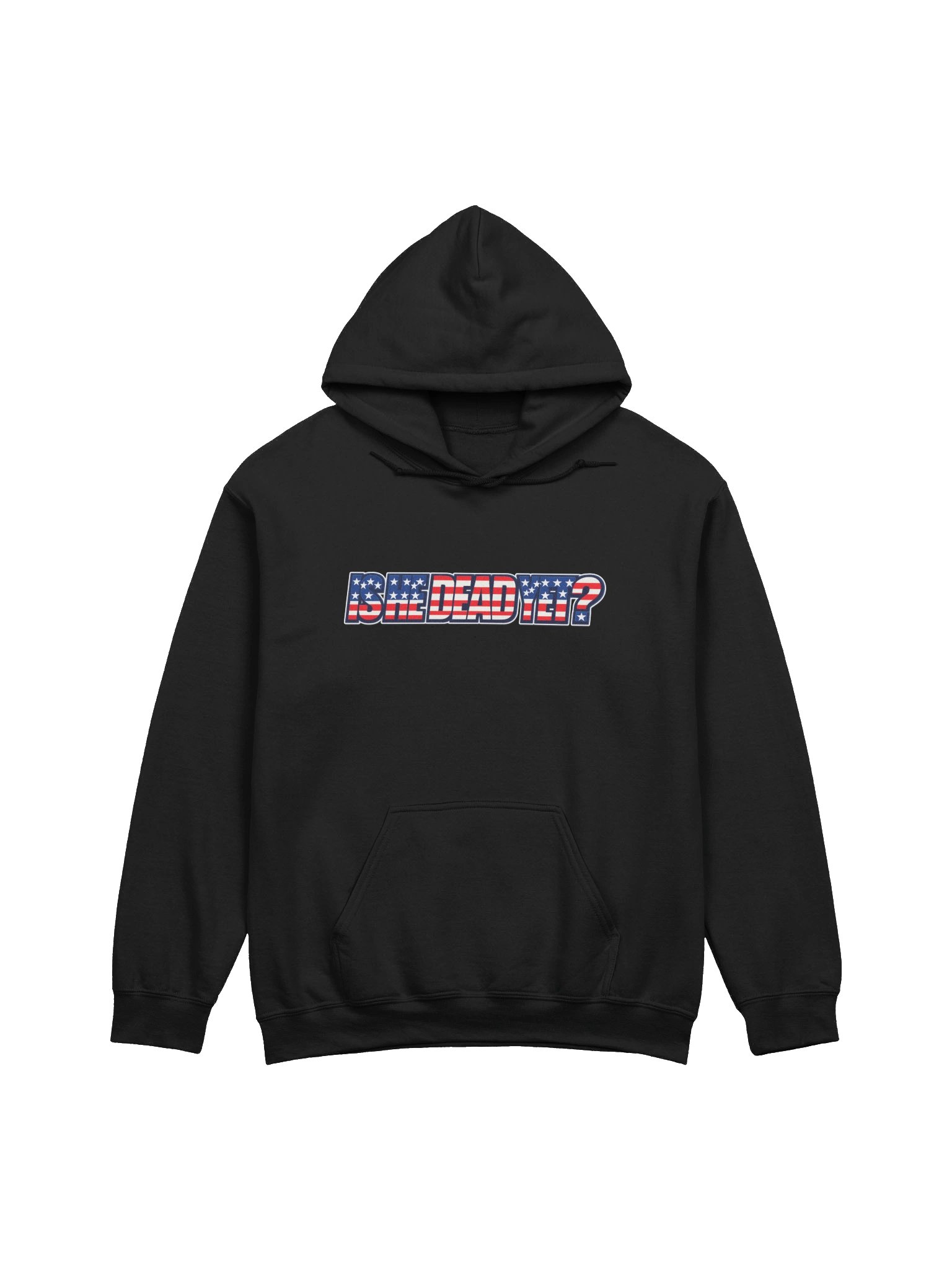 "Is He Dead Yet?" Flag Premium Hoodie product image (1)