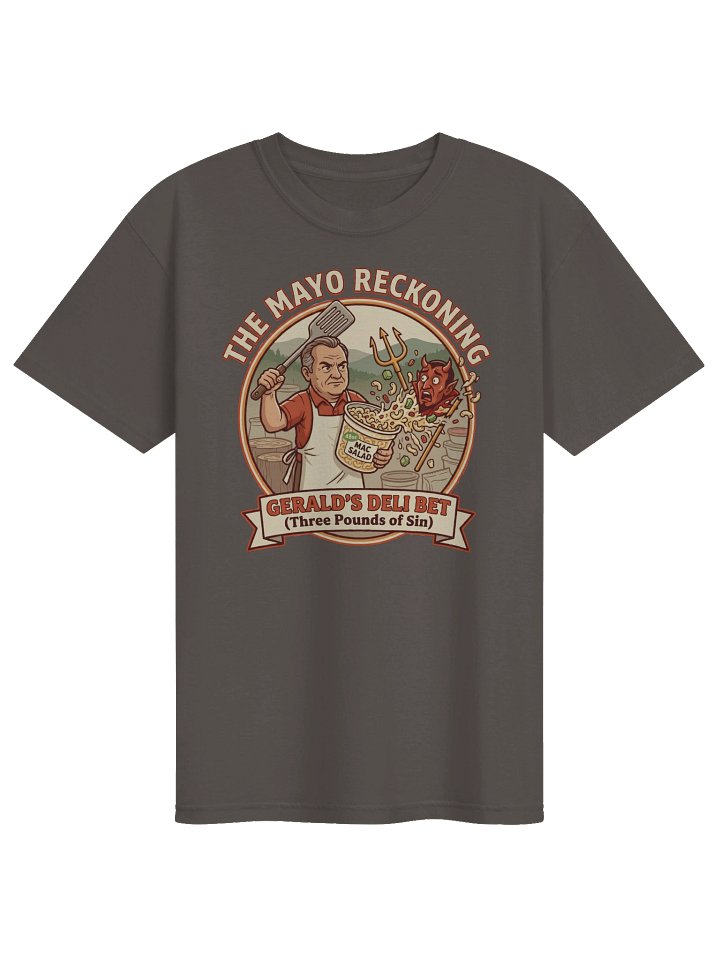 THE MAYO RECKONING: Gerald's Deli Bet Tee product image (1)