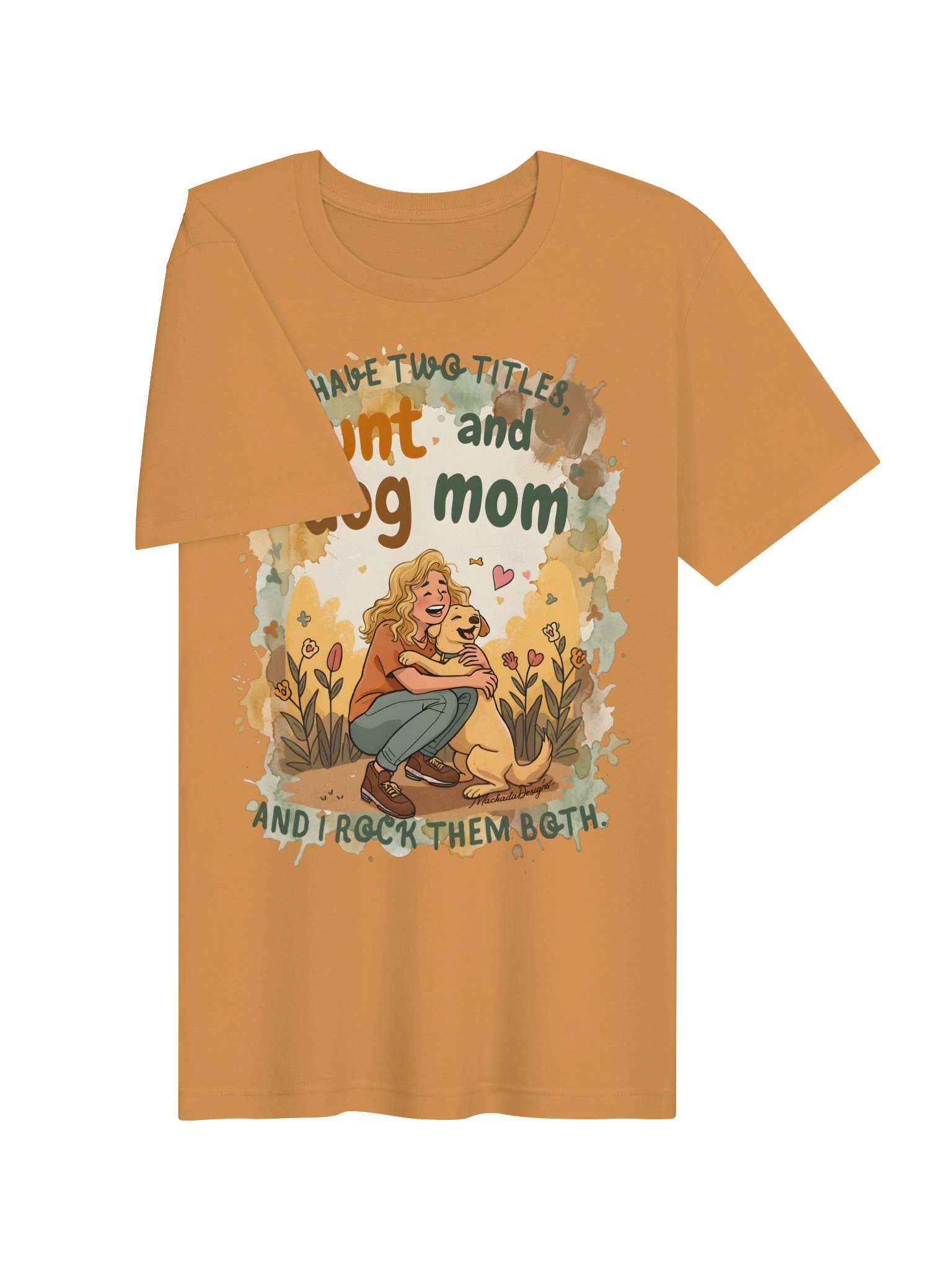I Have Two Titles Aunt & Dog Mom Tee product image (29)