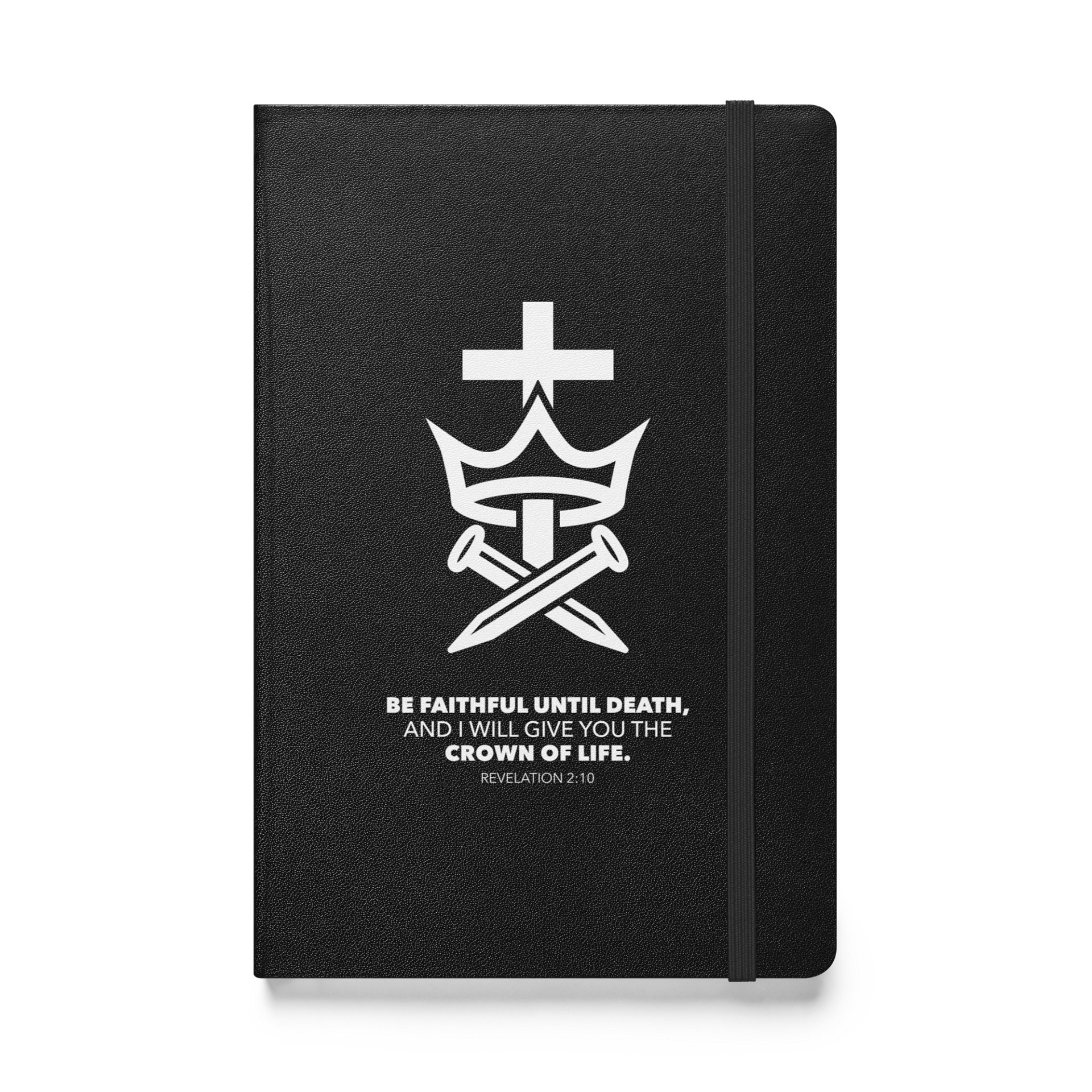 Cross, Crown, and Nails Christian Journal – Revelation 2:10 “Be Faithful Until Death” product image (1)