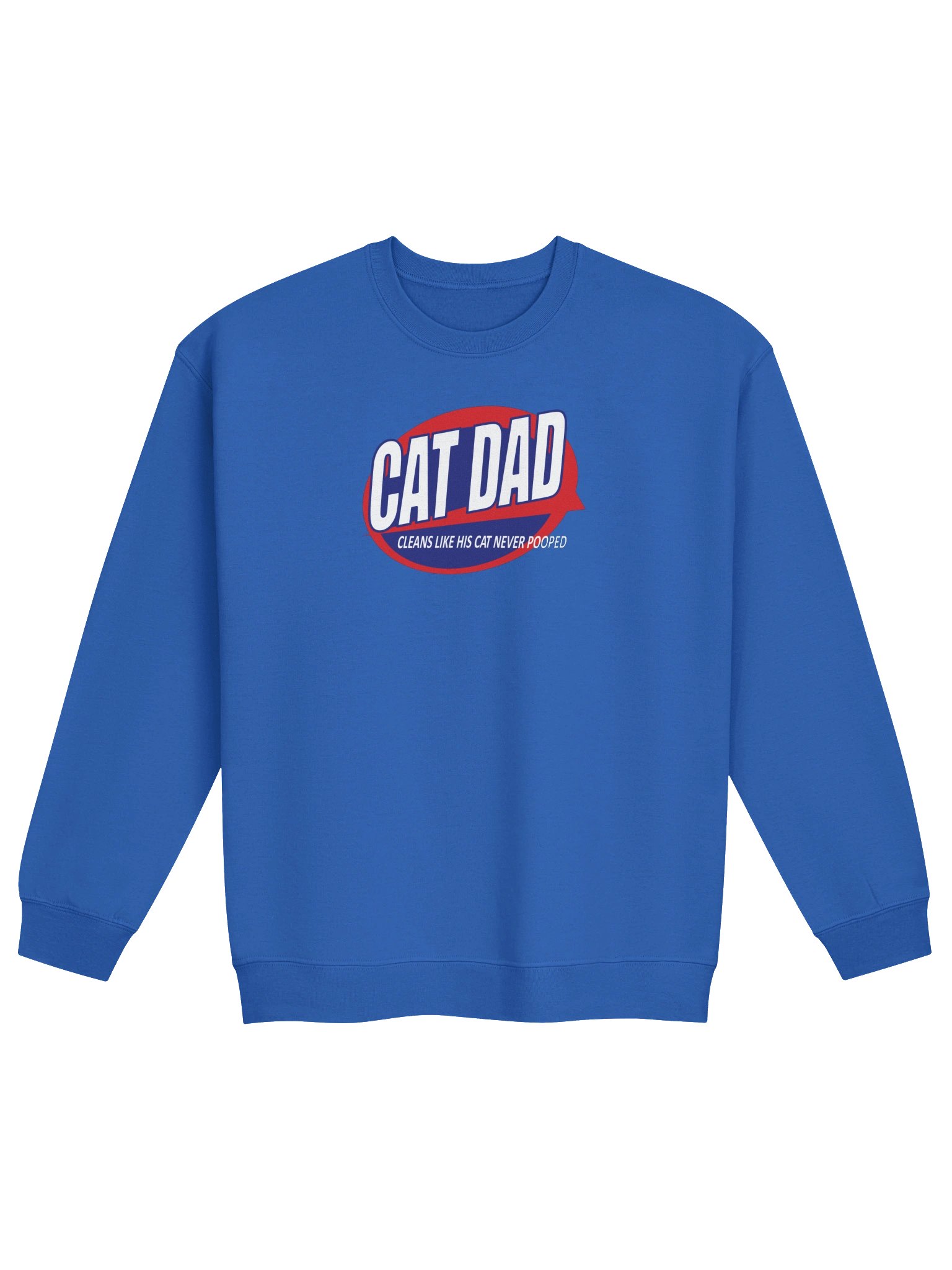 Cat Dad The Litter Box Cleaner - Unisex Adult Sweatshirt product image (1)
