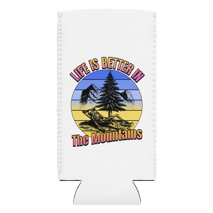 Life Is Better In The Mountains Retreat Can Cooler product image (2)