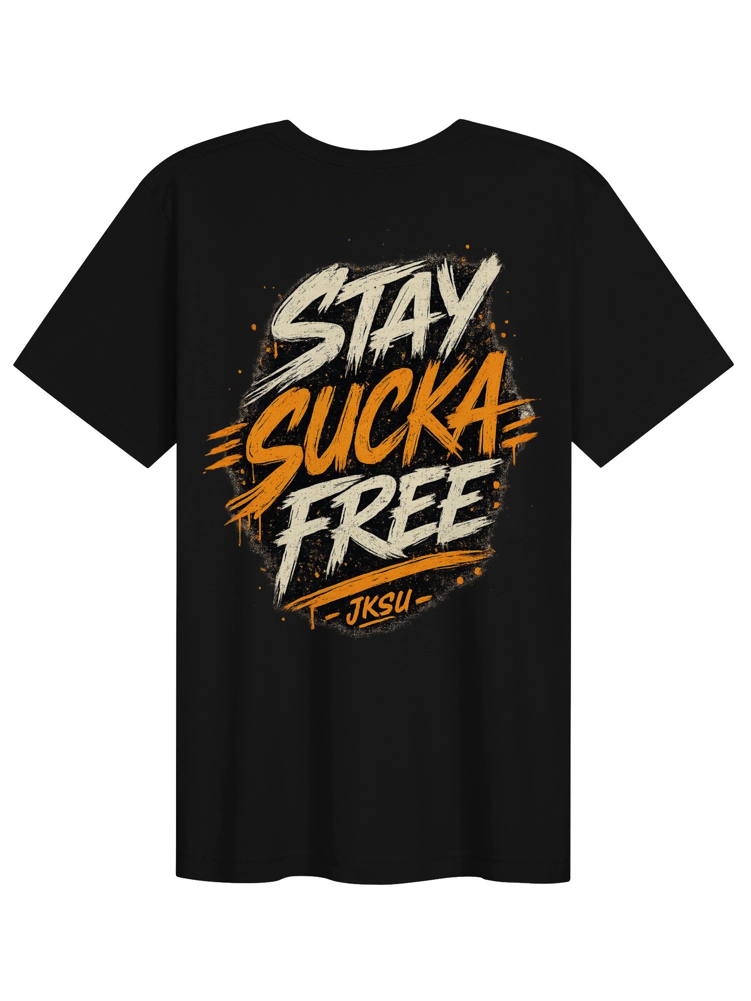 Just Keep Show'n Up "Stay Sucka Free" product image (2)