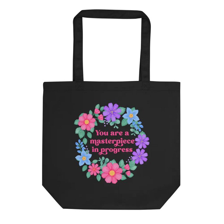 You are a masterpiece in progress - Tote Bag product image (2)