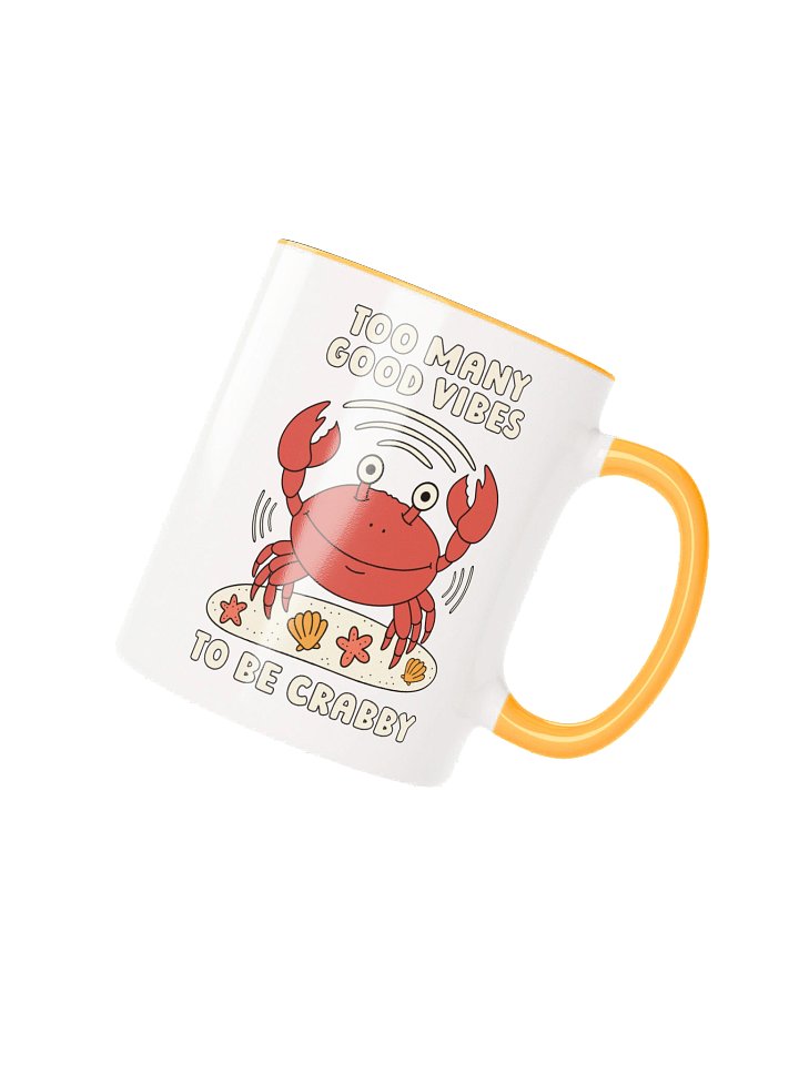 Too Many Good Vibes To Be Crabby Cute Silly Funny Crab Mug product image (1)