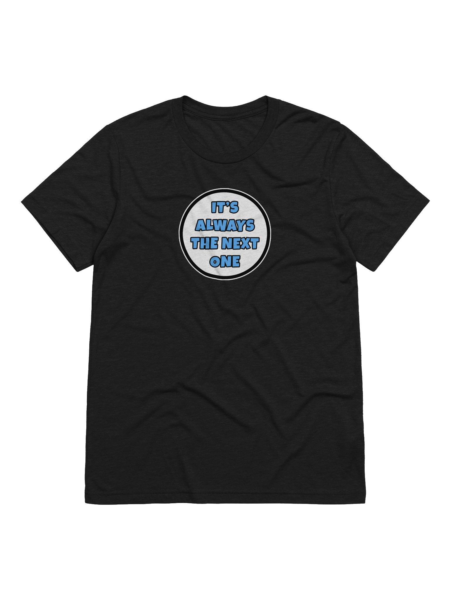 The Next One Shirt product image (1)