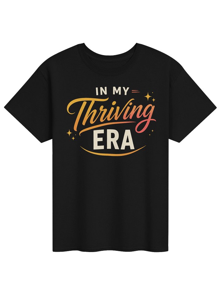 In My Thriving Era T-Shirt product image (2)