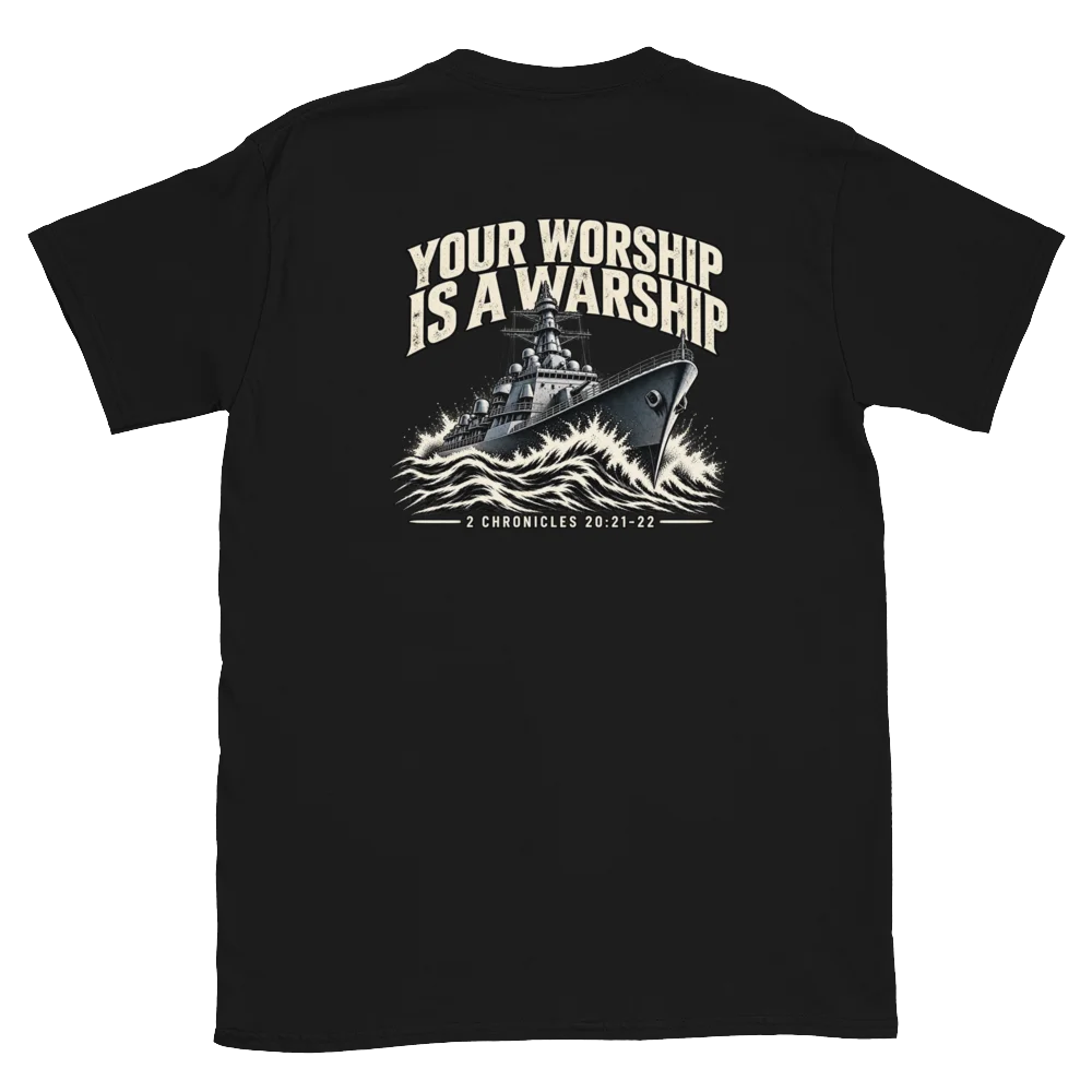Your Worship Is a Warship Tee | 2 Chronicles 20:21–22 product image (3)