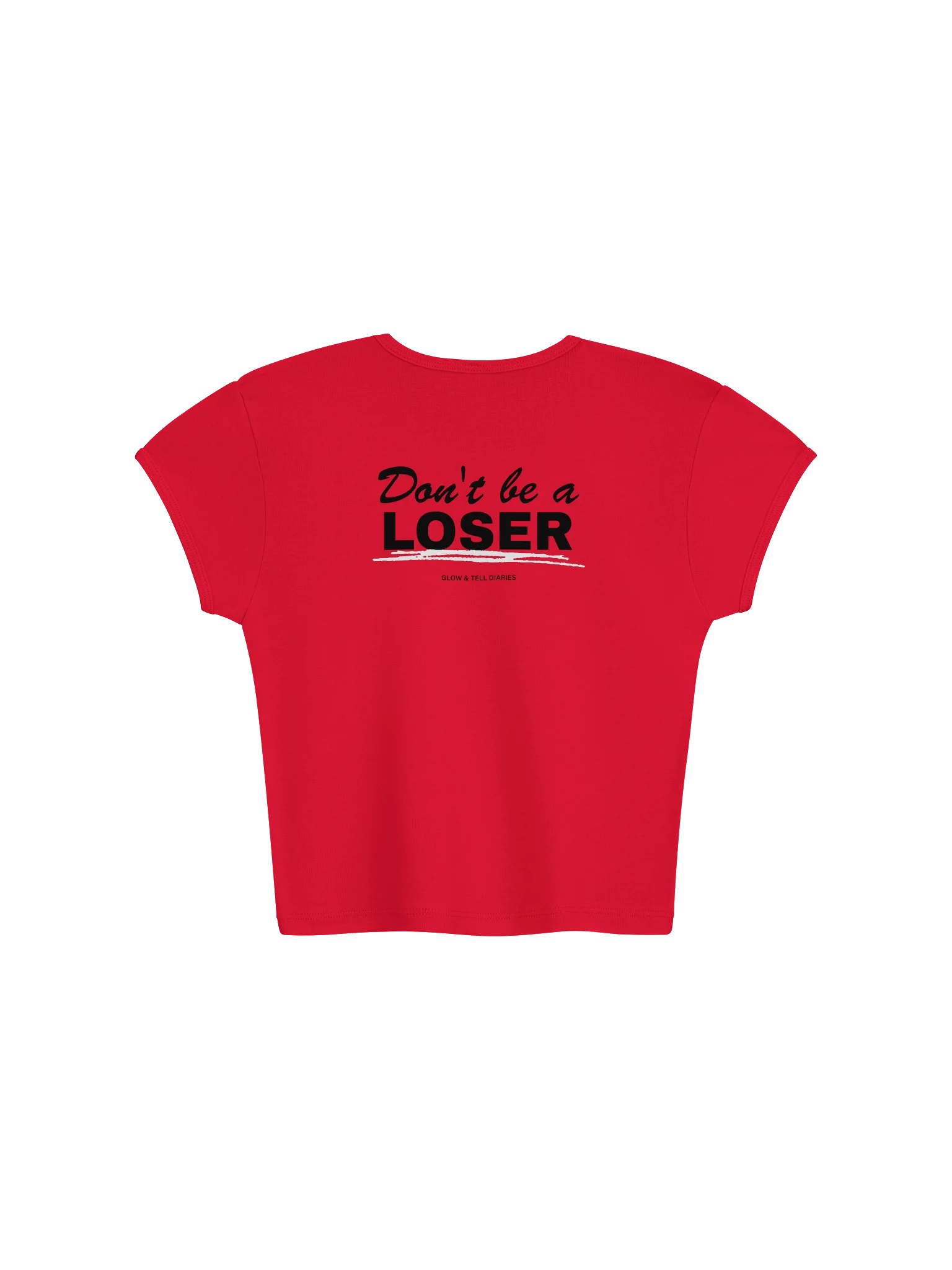 Don't be a LOSER Womens baby Tee Red product image (2)