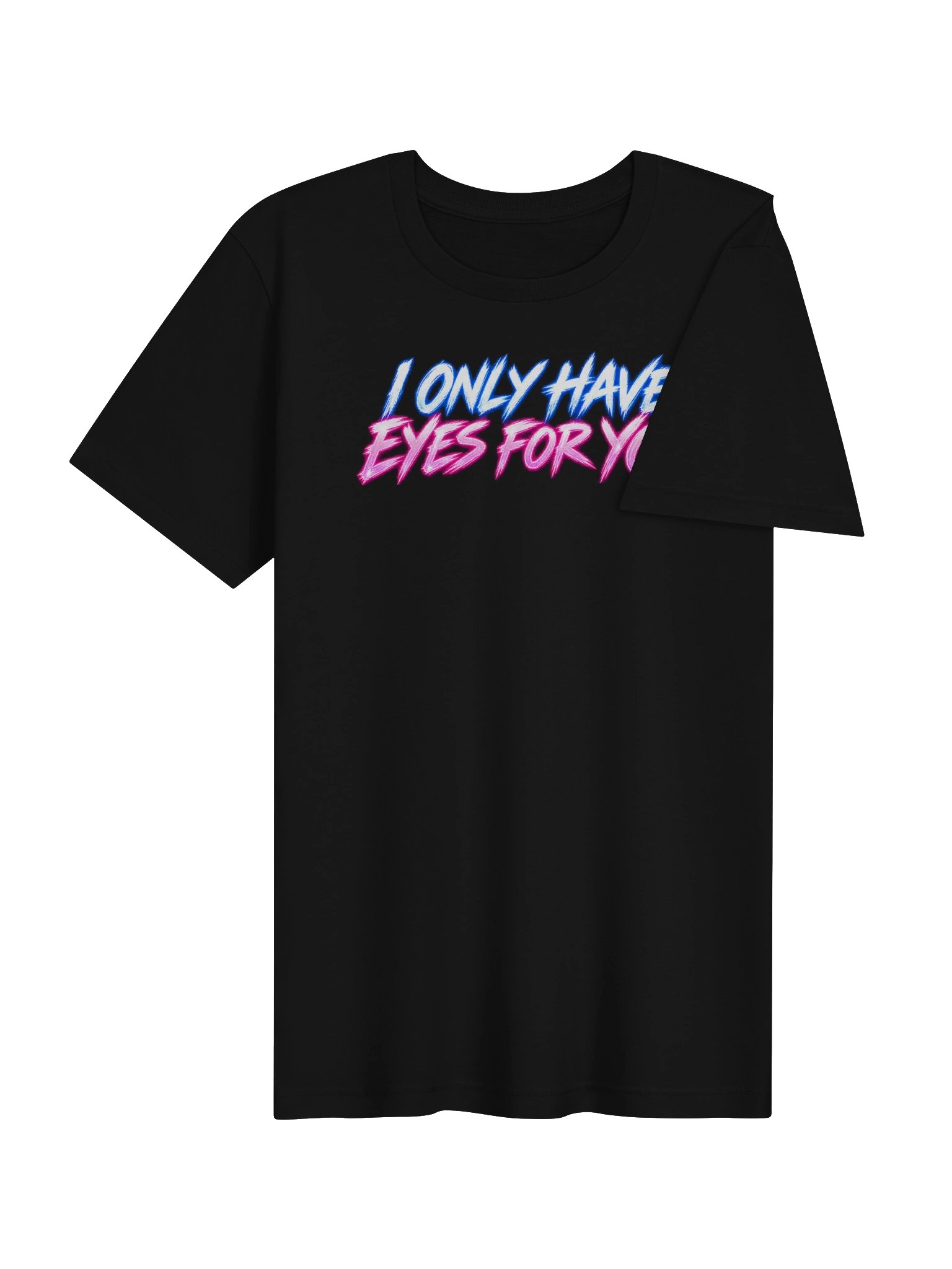 I Only Have Eyes for You—Hyper Sync Beats Premium Unisex Graphic T-S product image (4)