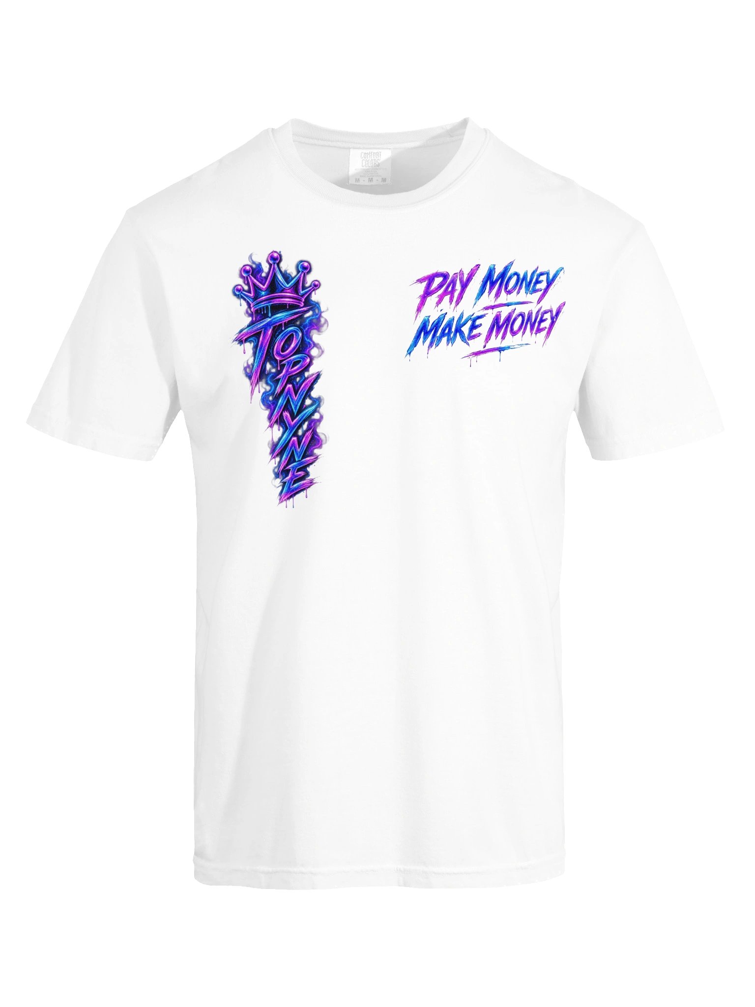 Pay Money Make Money Clean T product image (5)