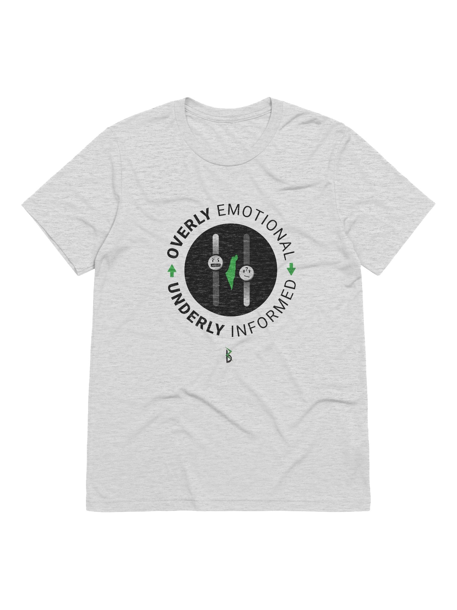 Overly Emotional, Underly Informed Tee product image (1)