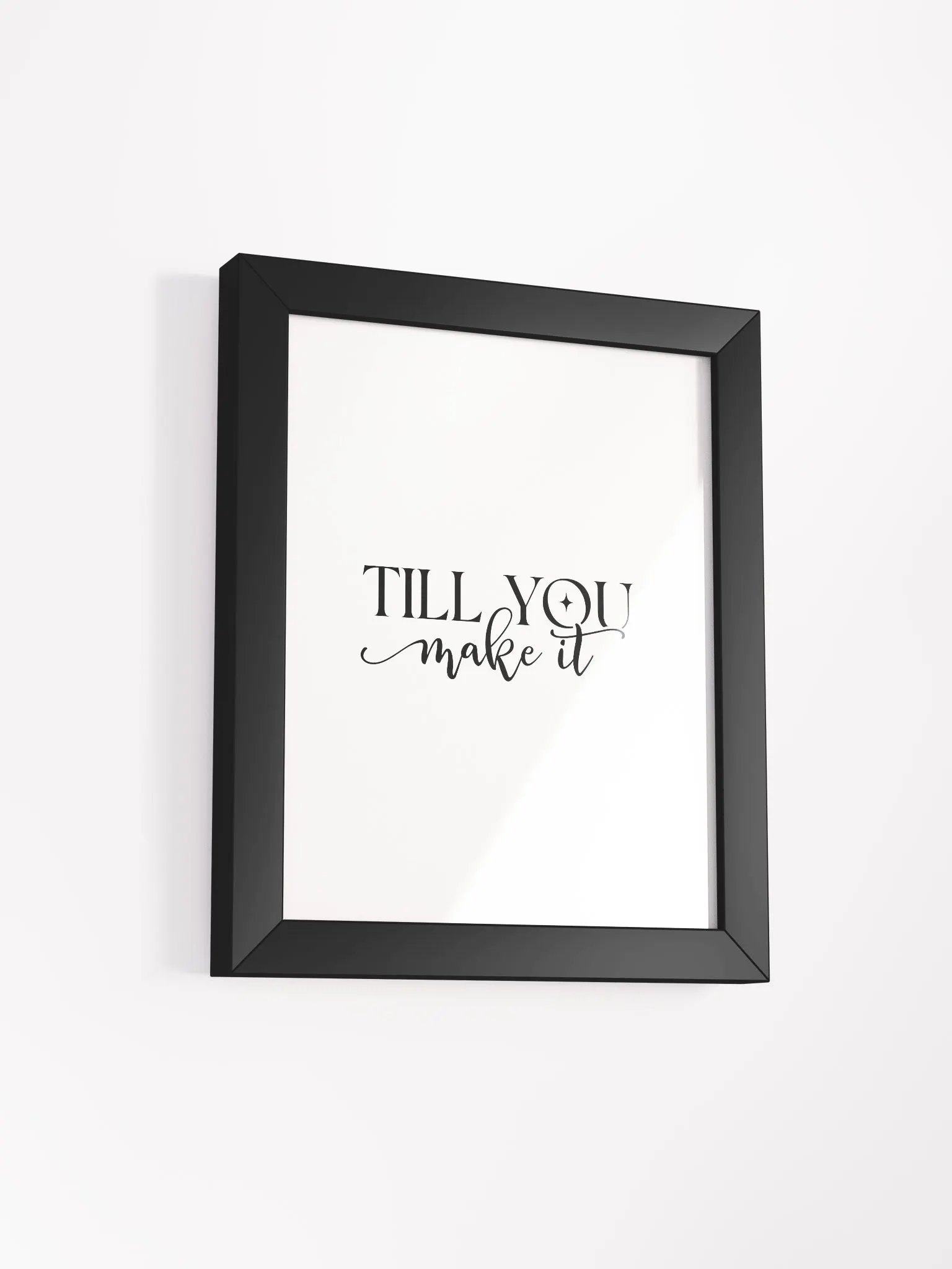 Till You Make It Custom Artwork Eco-Friendly Framed Print product image (70)