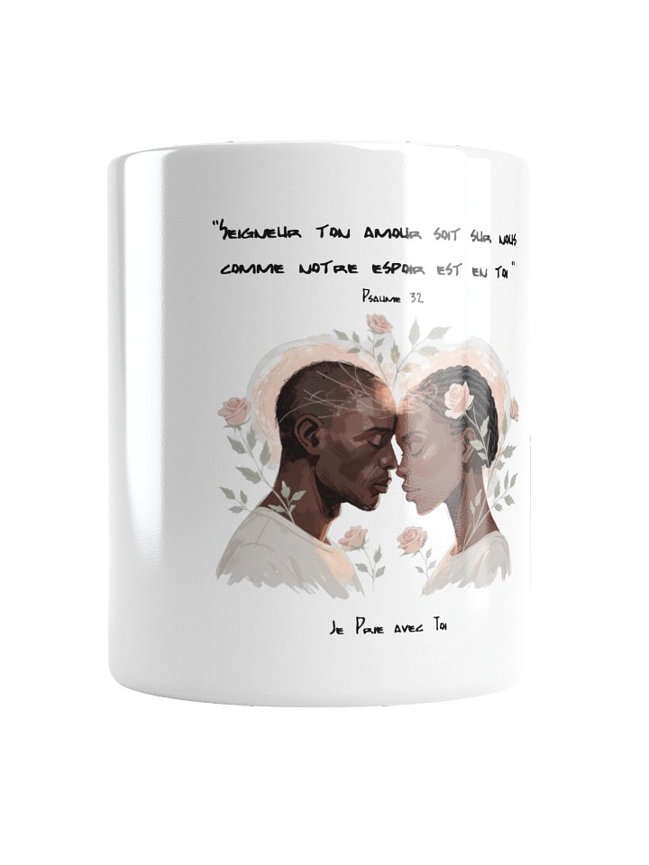 Mug " Seigneur ton amour soit sur nous ..." product image (1)