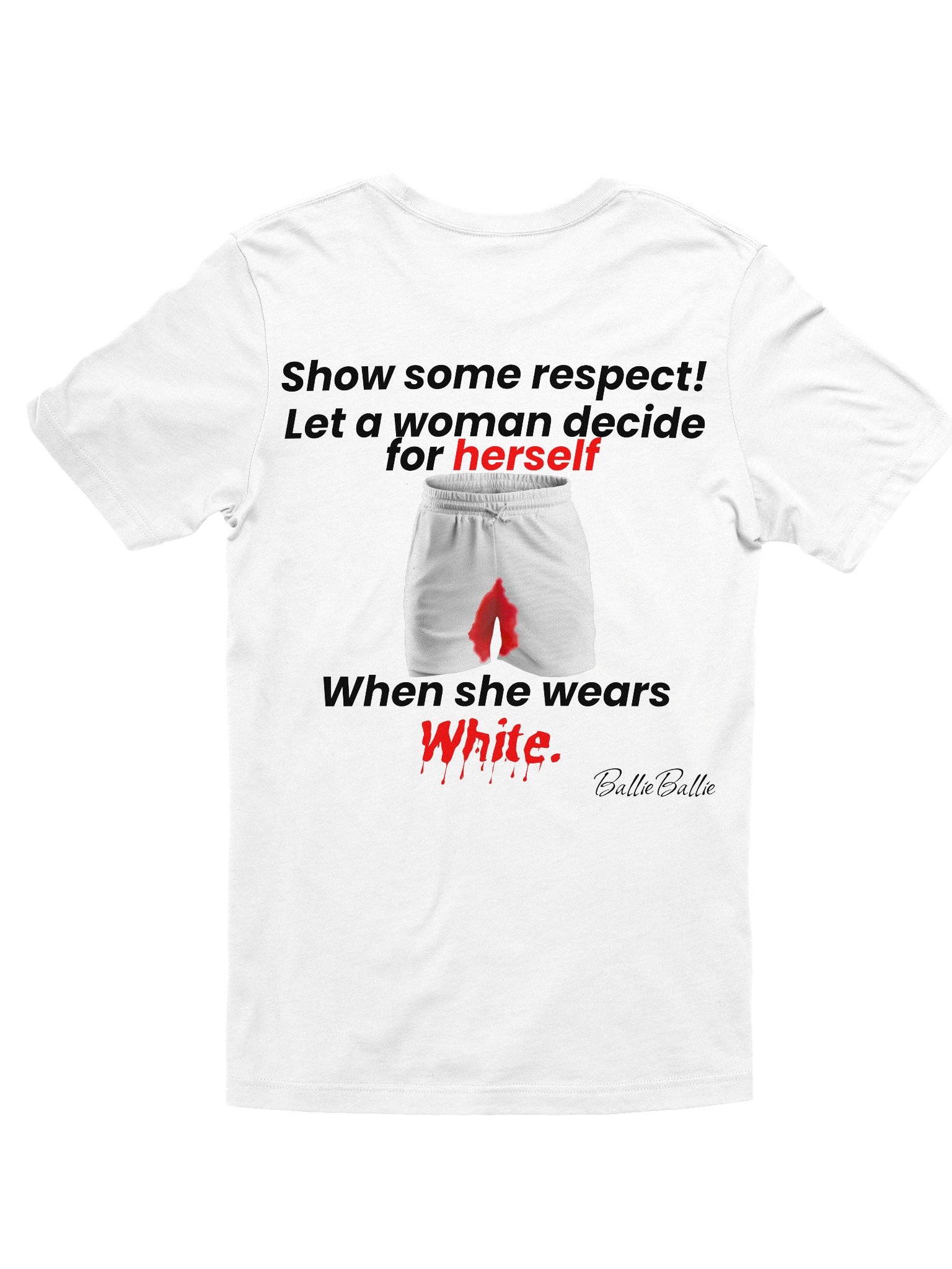 Show some respect! Let a woman decide for herself when she wears white. product image (2)
