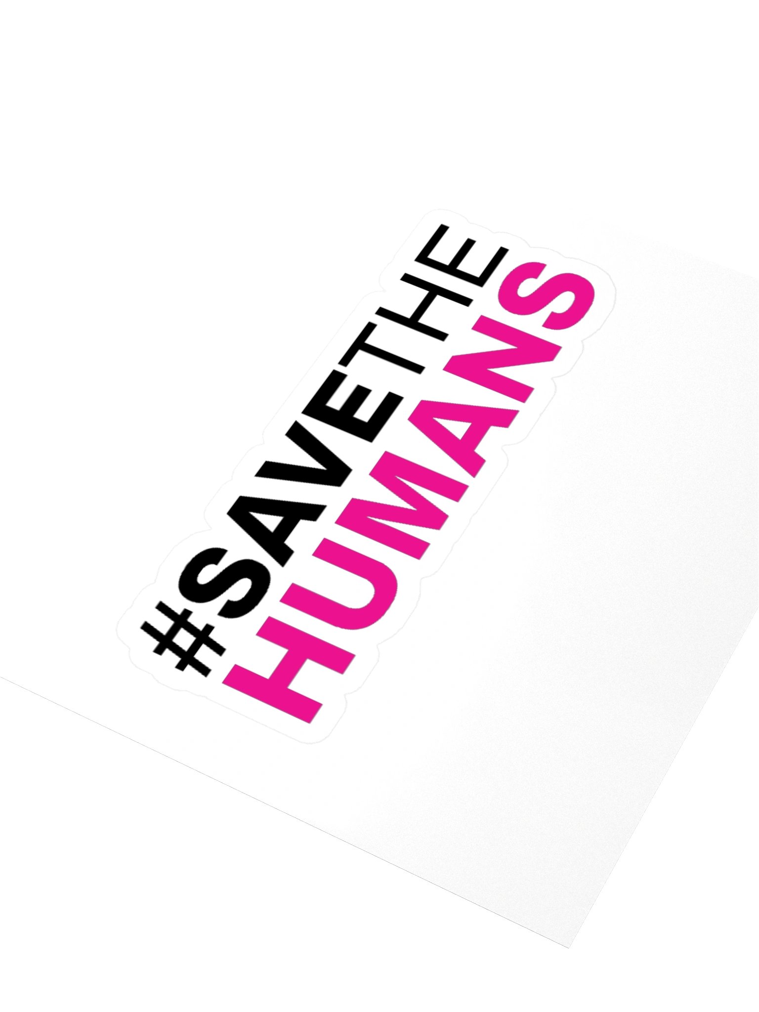 Save the Humans Sticker — Black & Pink product image (10)